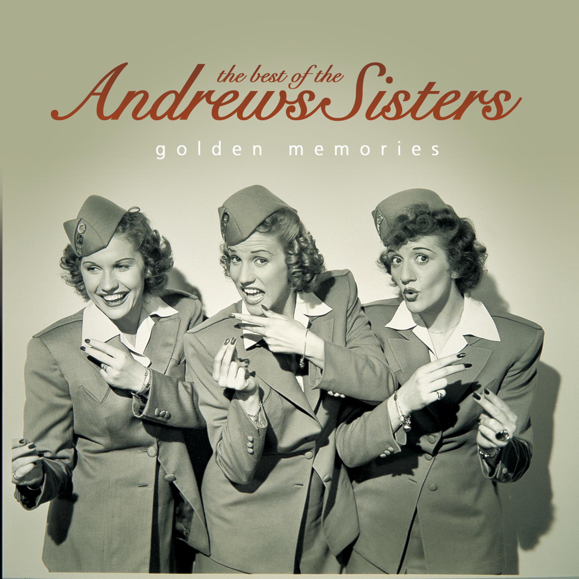 Постер альбома The Best of the Andrews Sisters… Golden Memories
