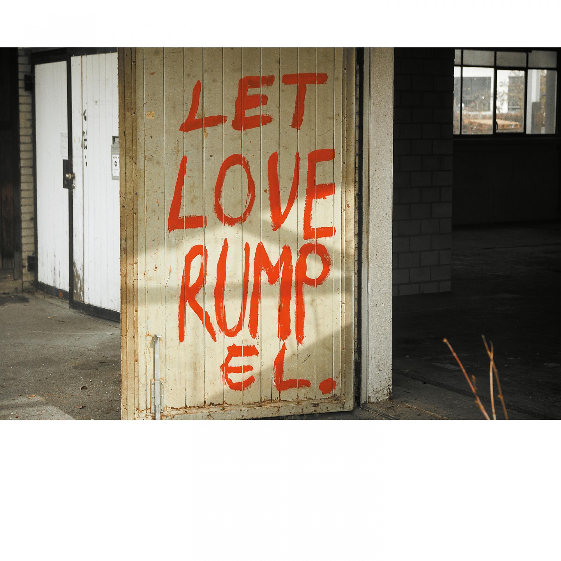 Постер альбома Let Love Rumpel (Part 1)