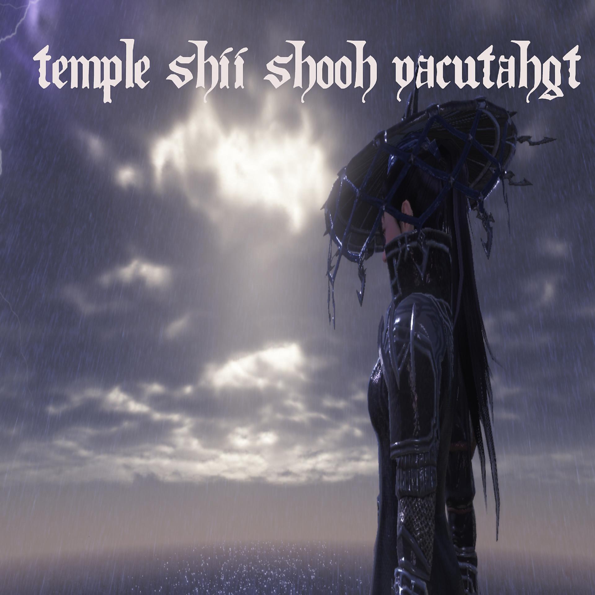 Постер альбома Temple Shii Shooh Yacutahgt