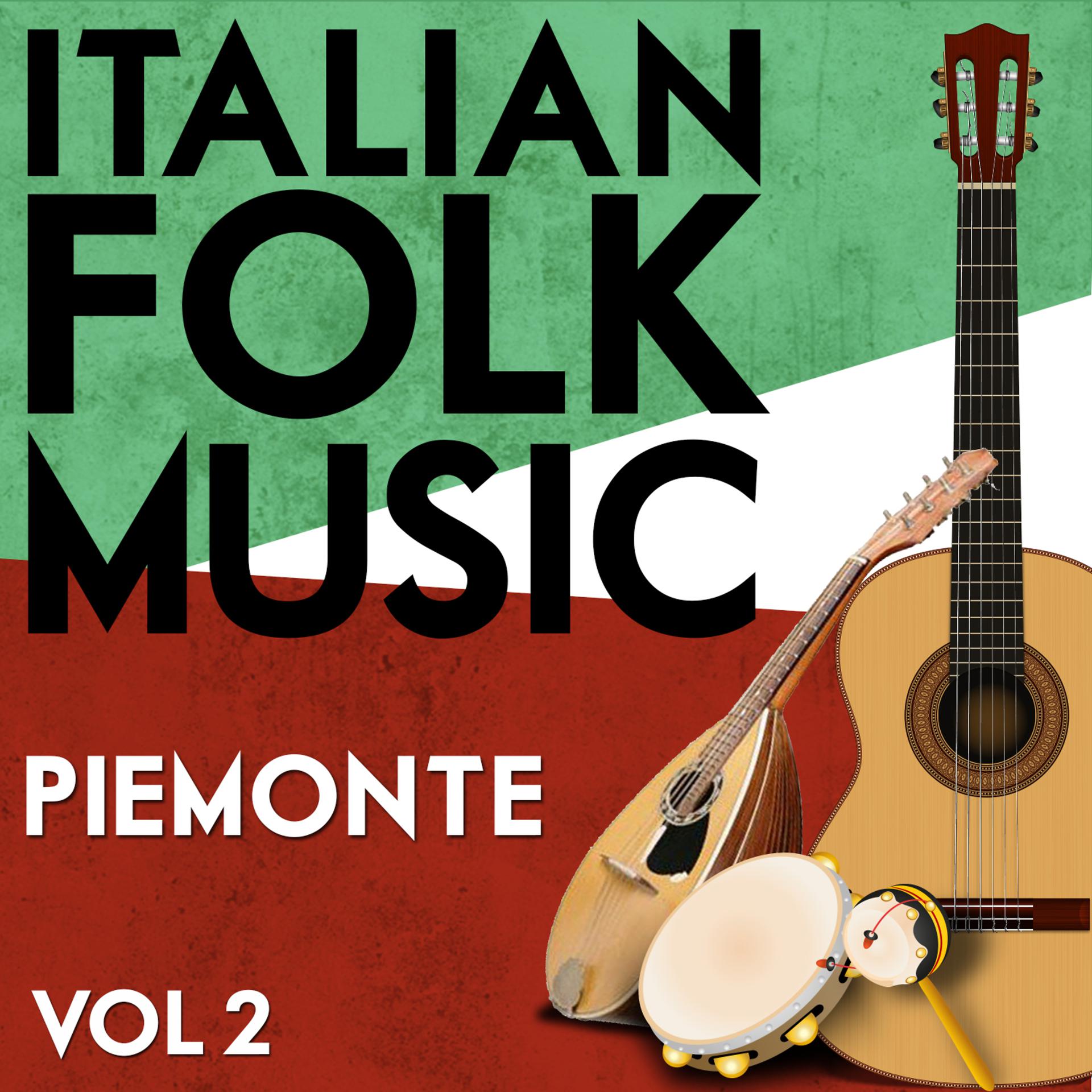 Постер альбома Italian Folk Music Piemonte Vol. 2