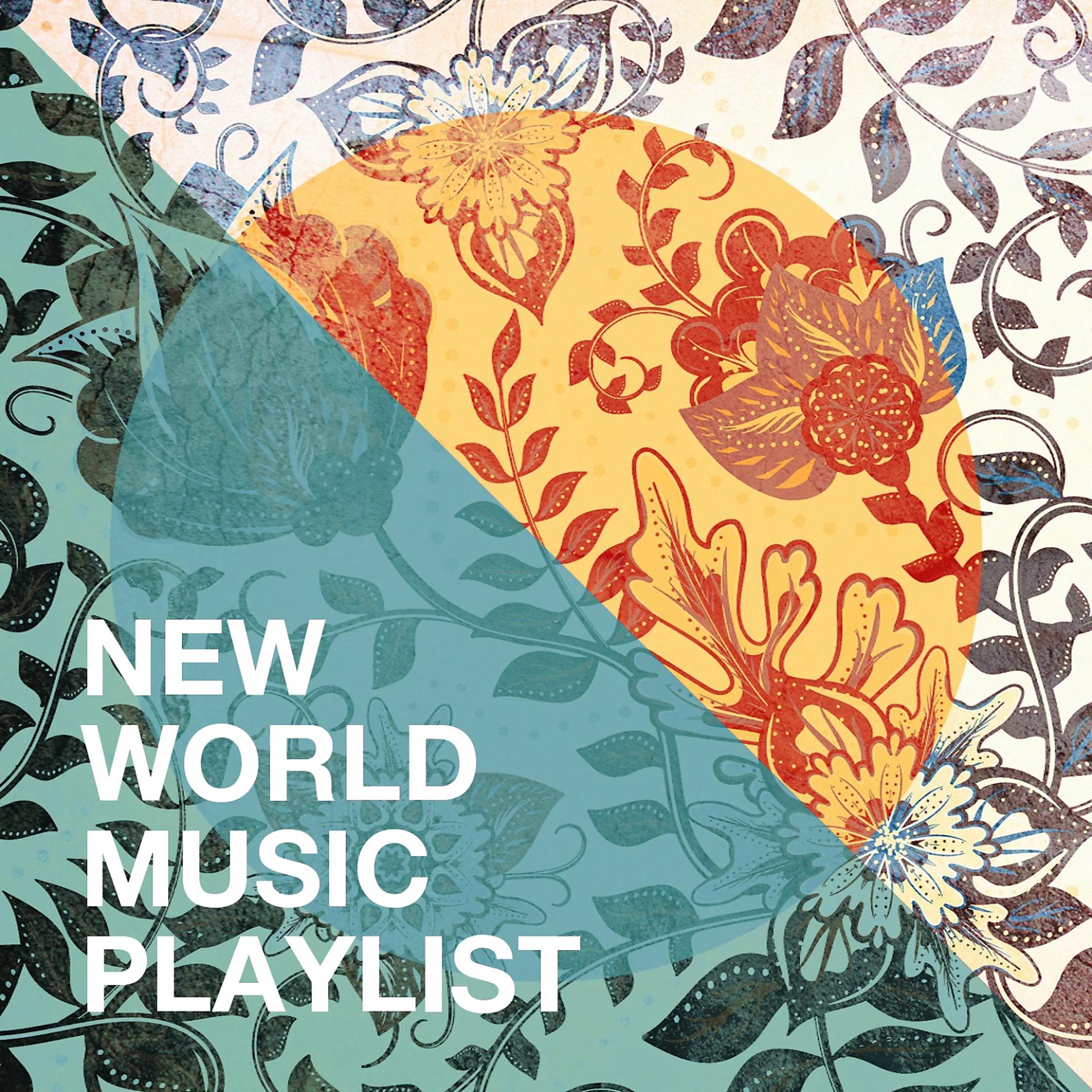 Постер альбома New World Music Playlist
