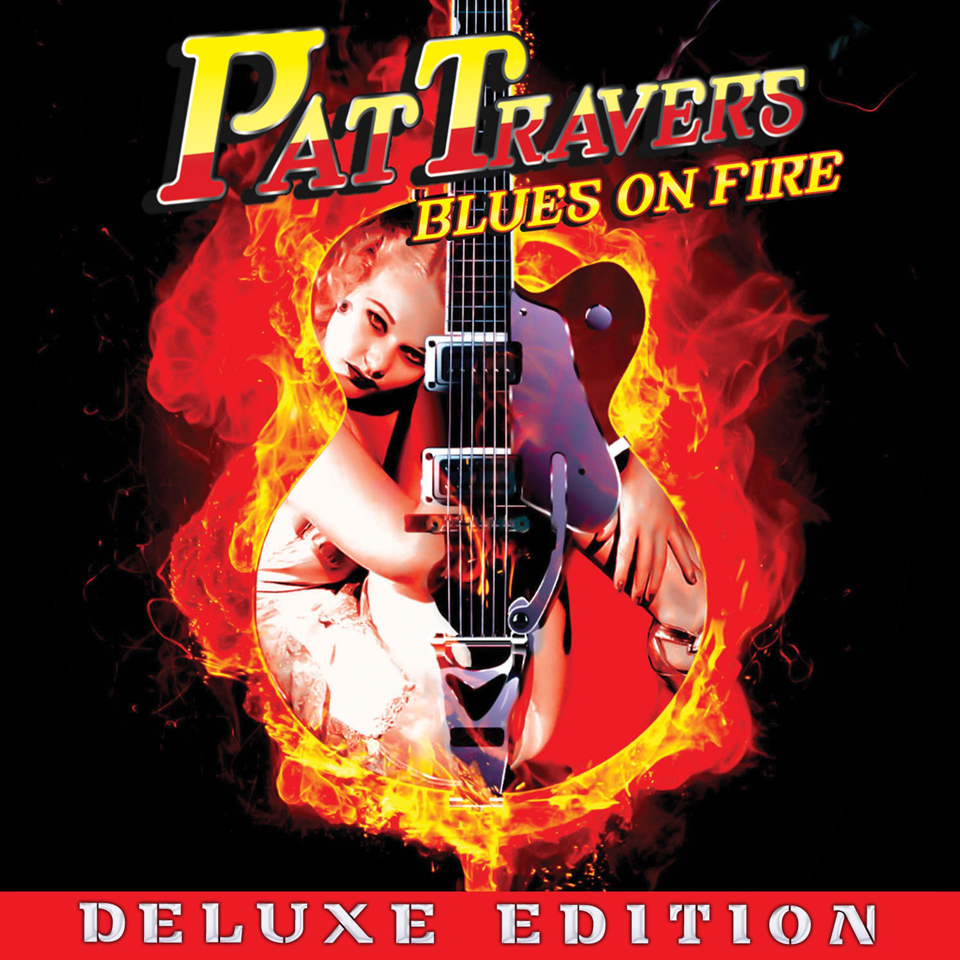 Постер альбома Blues On Fire - Deluxe Edition