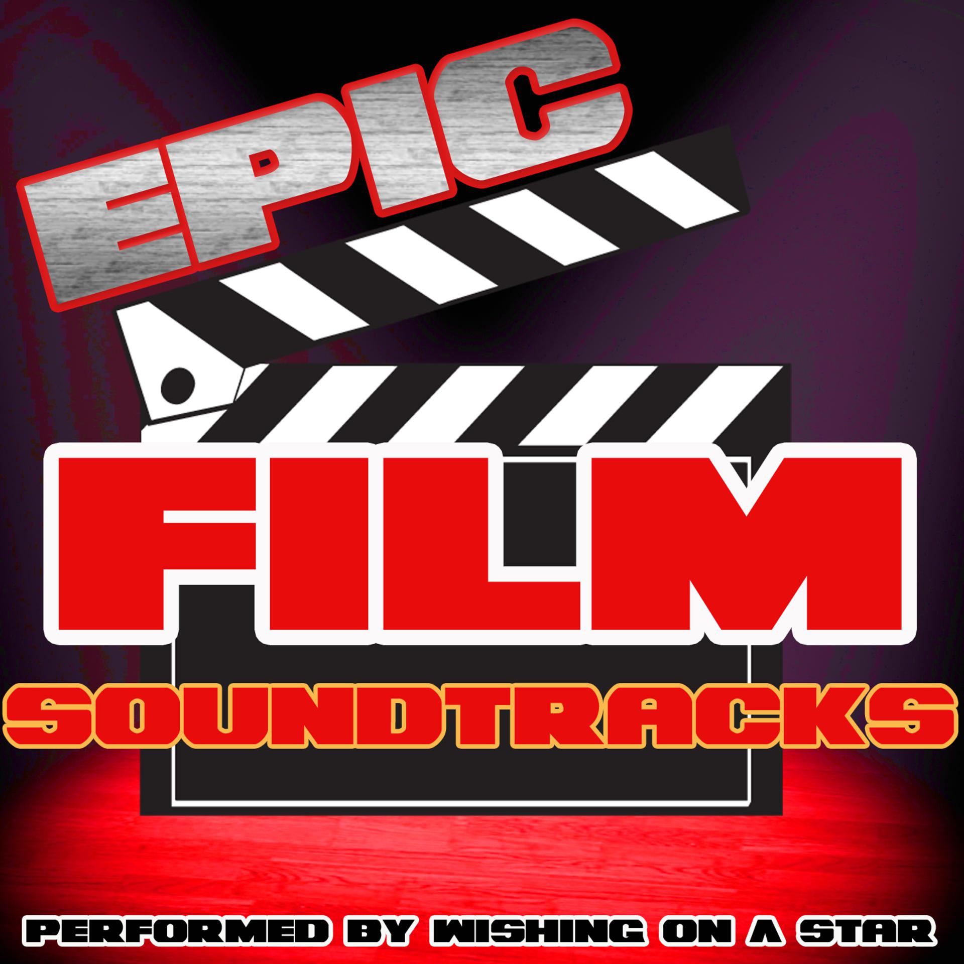 Постер альбома Epic Film Soundtracks