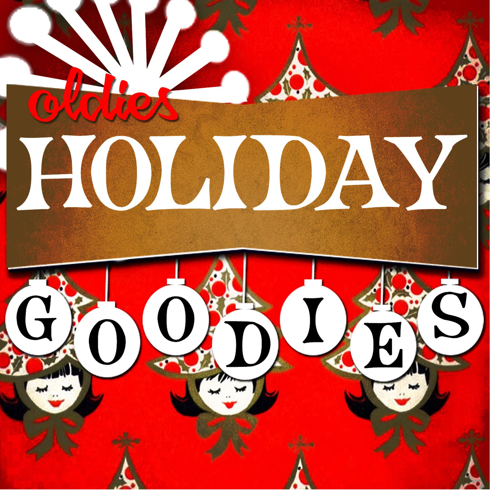 Постер альбома Oldies Holiday Goodies