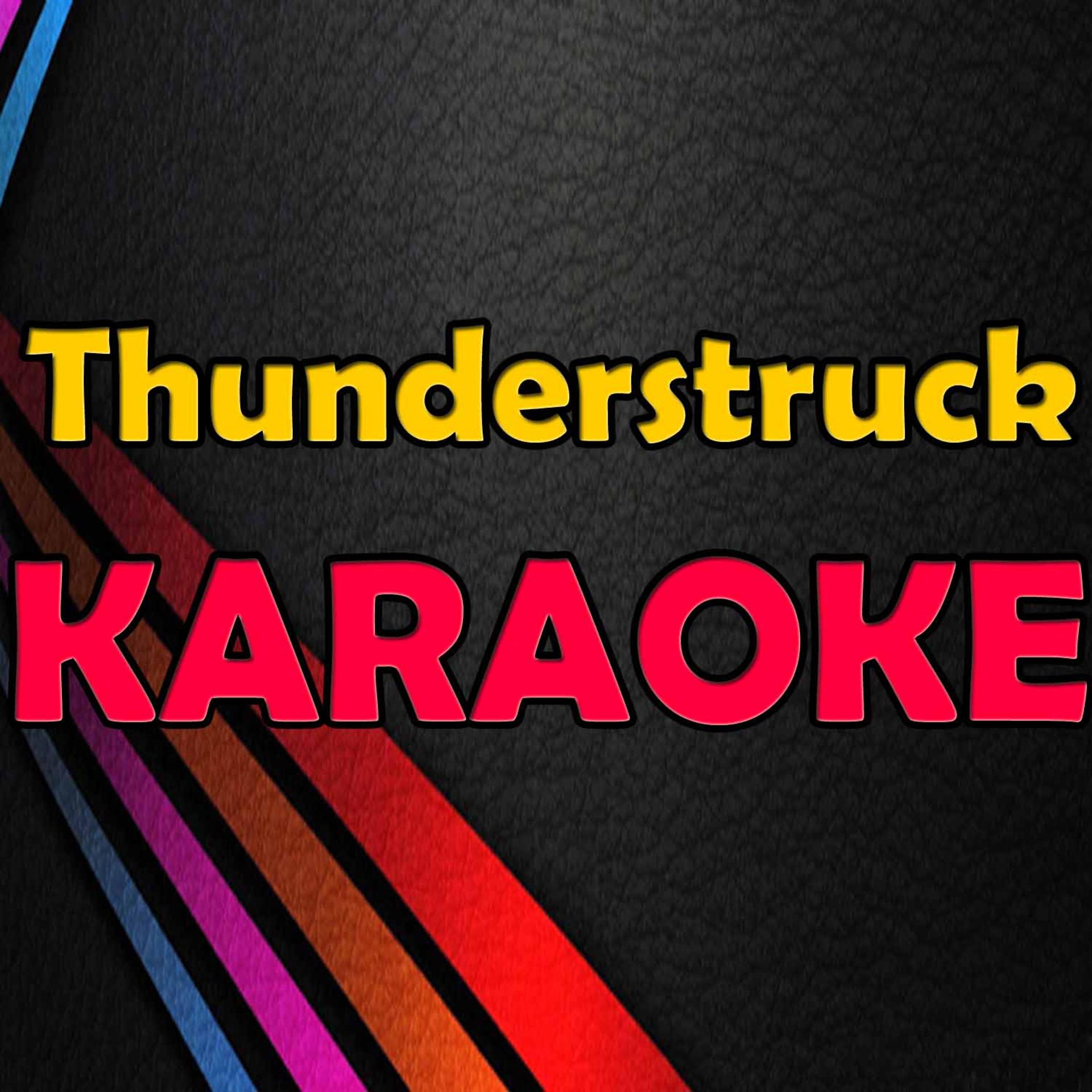 Постер альбома Thunderstruck (In the Style of AC/DC) [Karaoke Version]