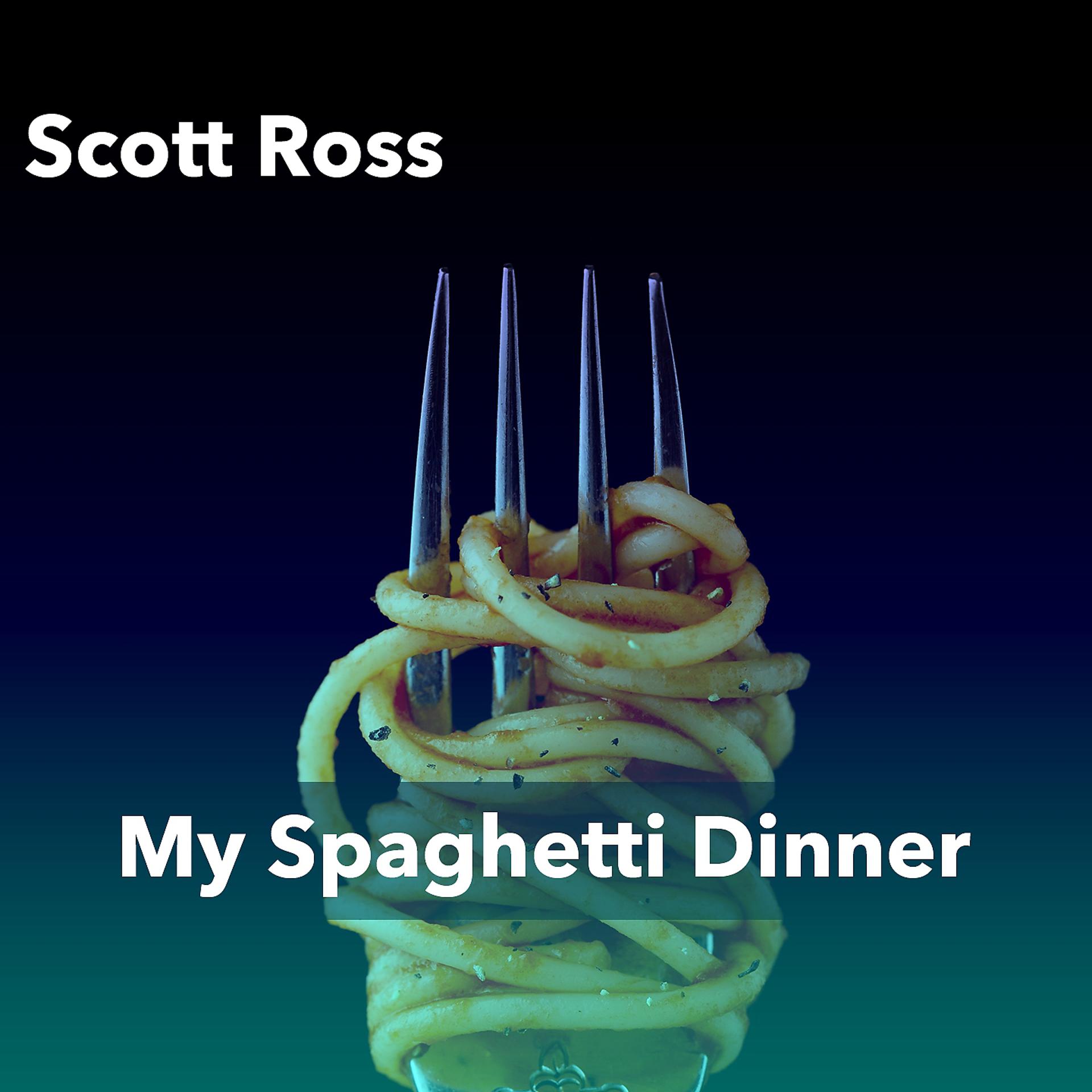 Постер альбома My Spaghetti Dinner