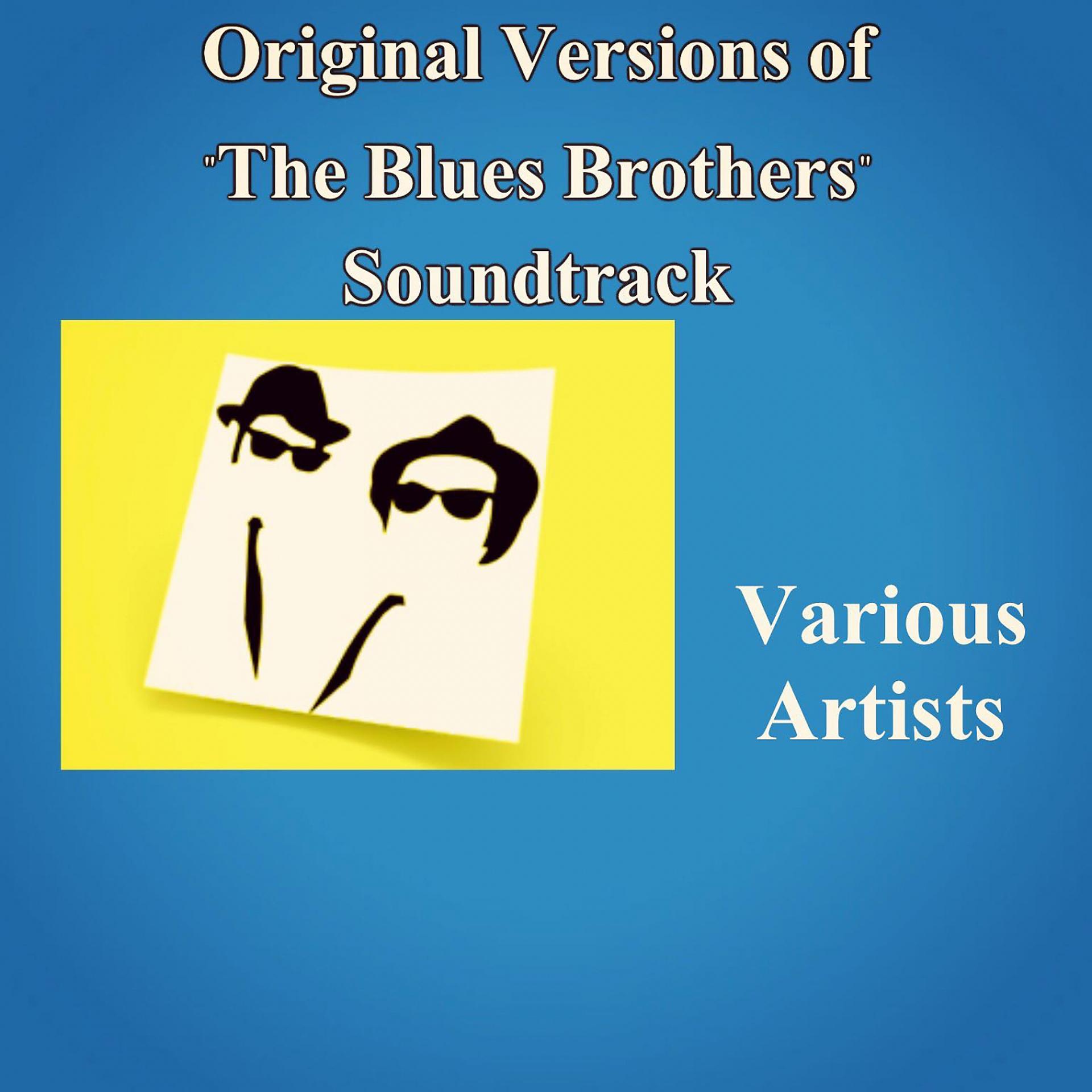 Постер альбома Original Versions of "The Blues Brothers" Soundtrack