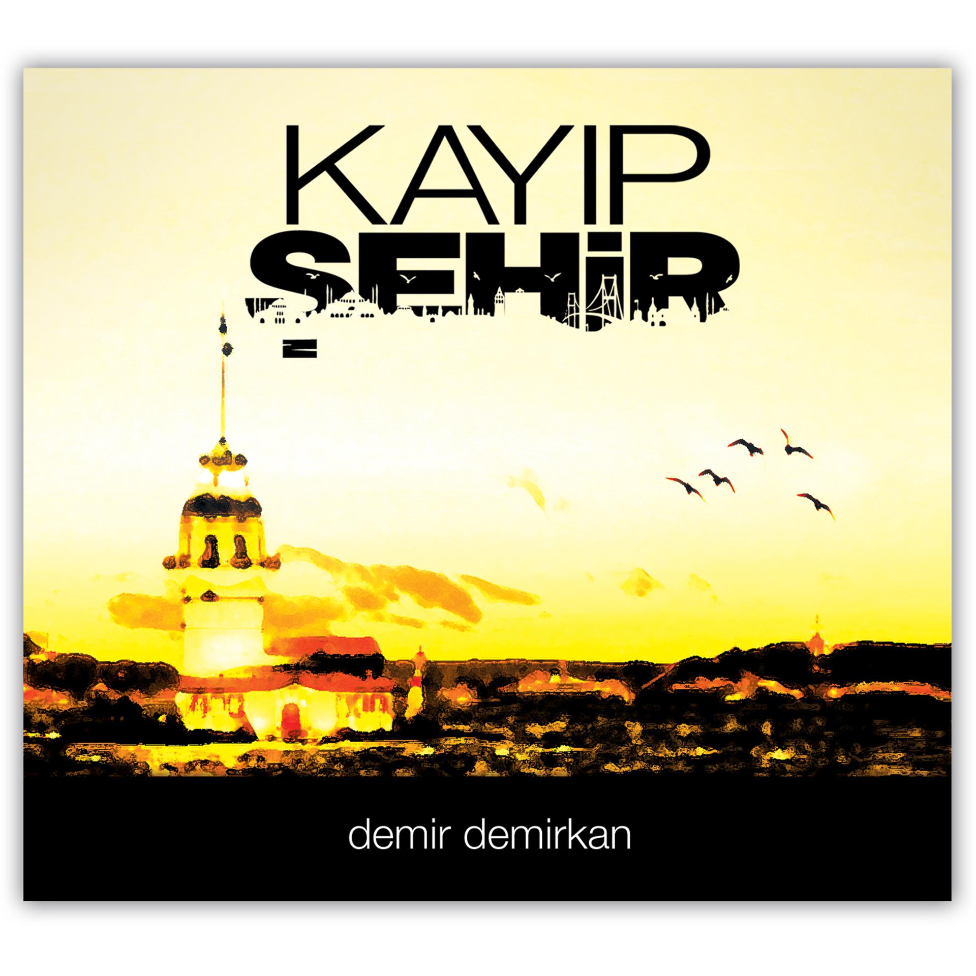Постер альбома Kayıp Şehir