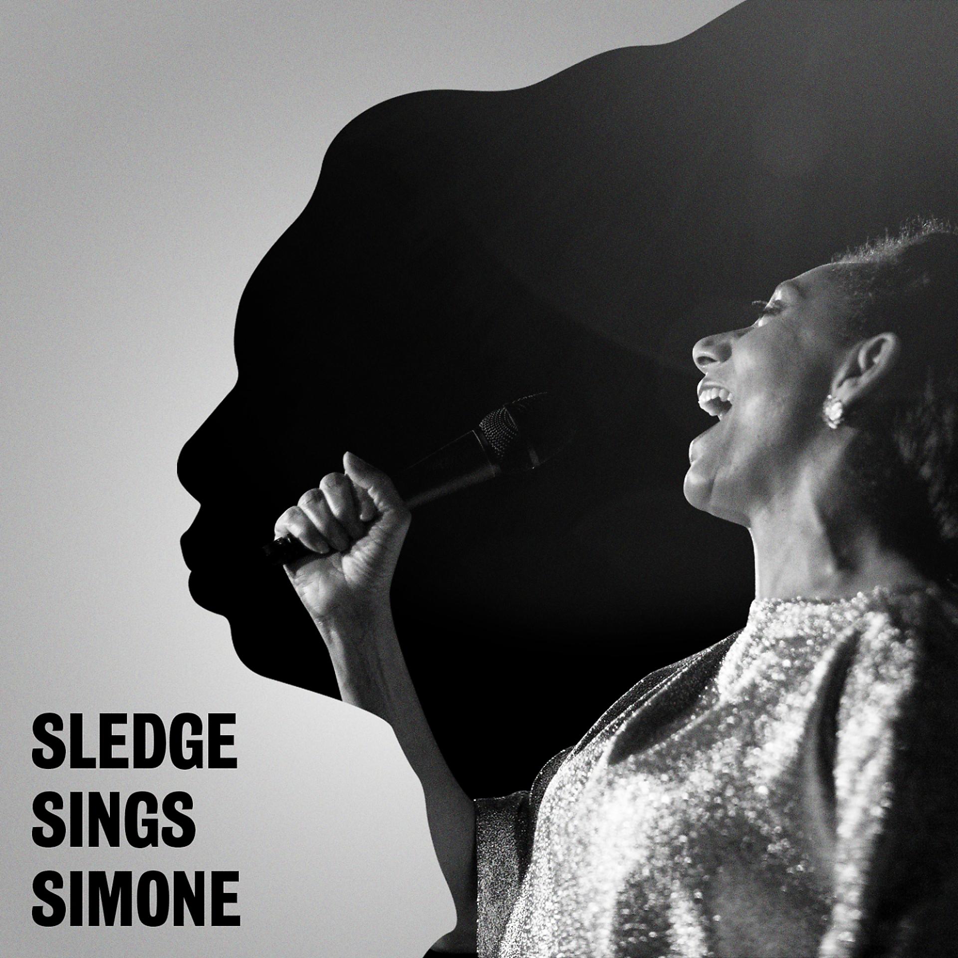 Постер альбома Sledge Sings Simone