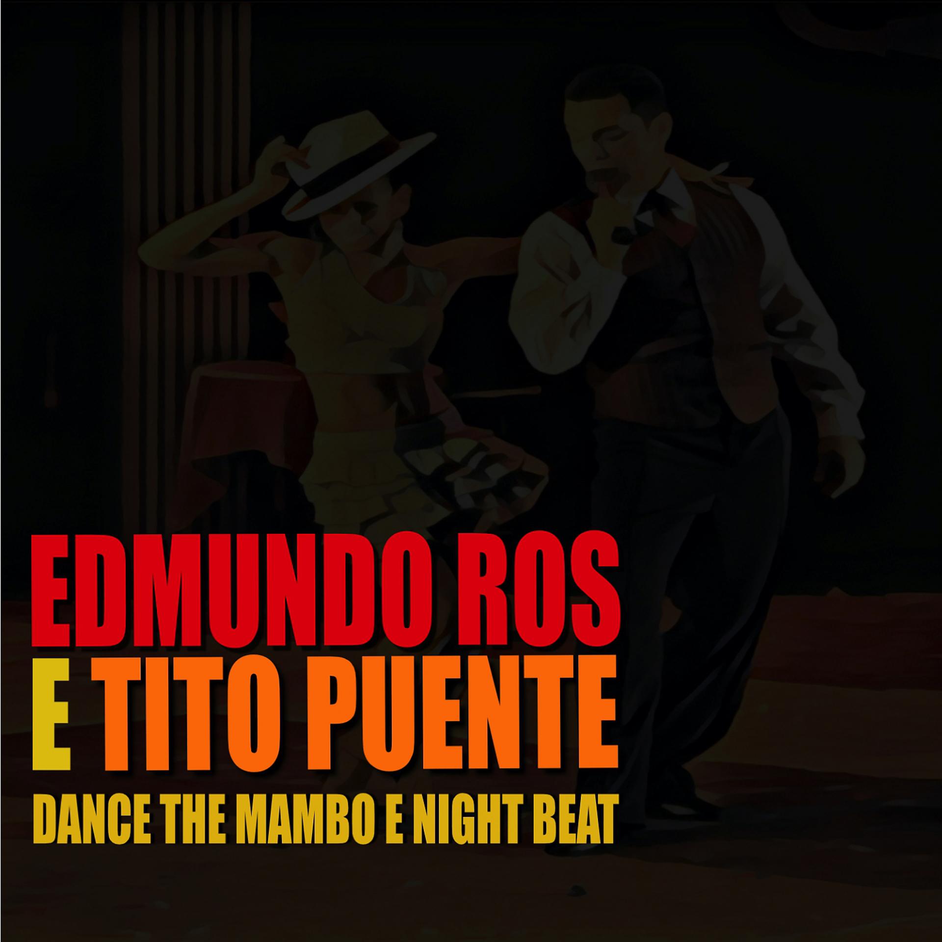 Постер альбома Dance the Mambo E Night Beat