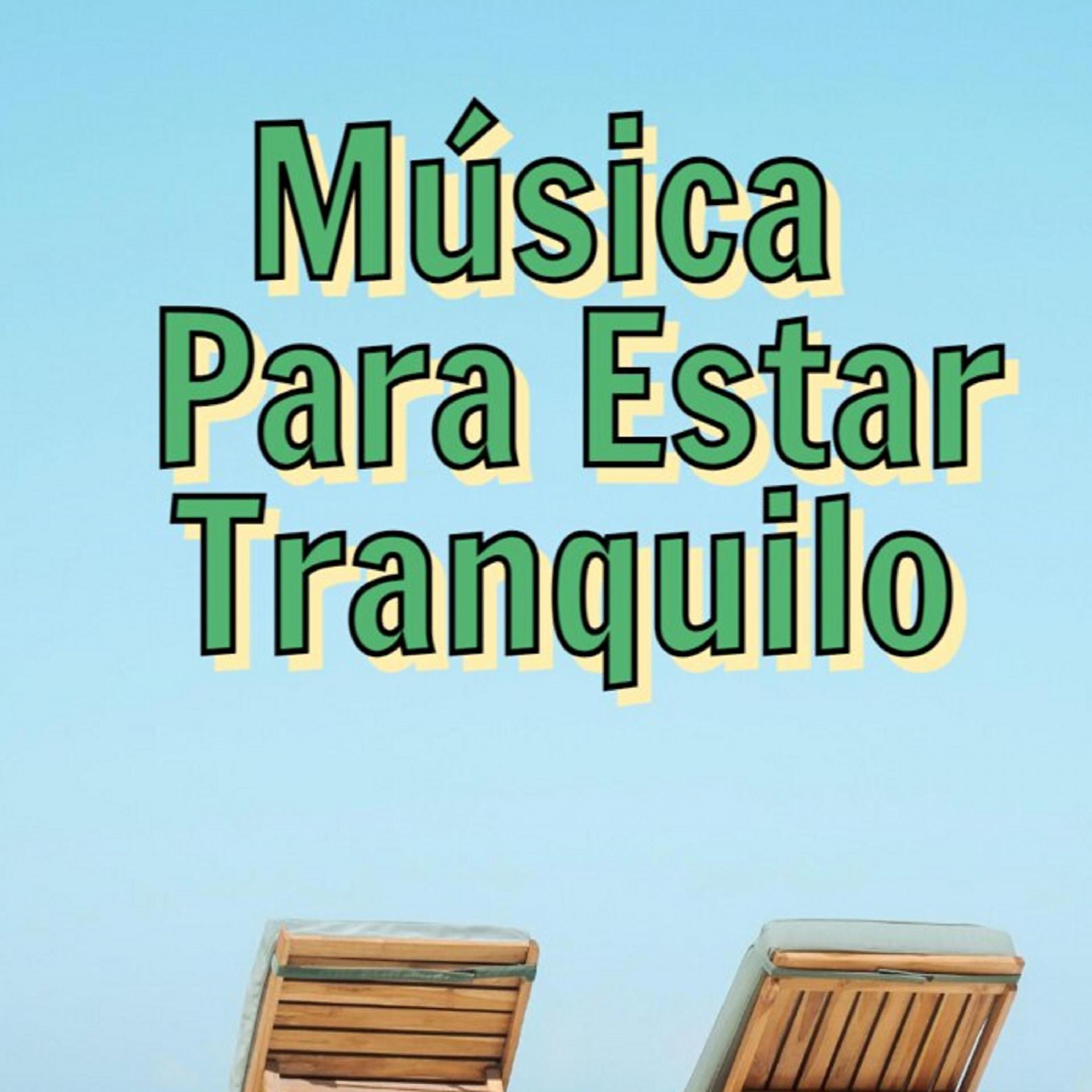 Постер альбома Música para Estar Tranquilo