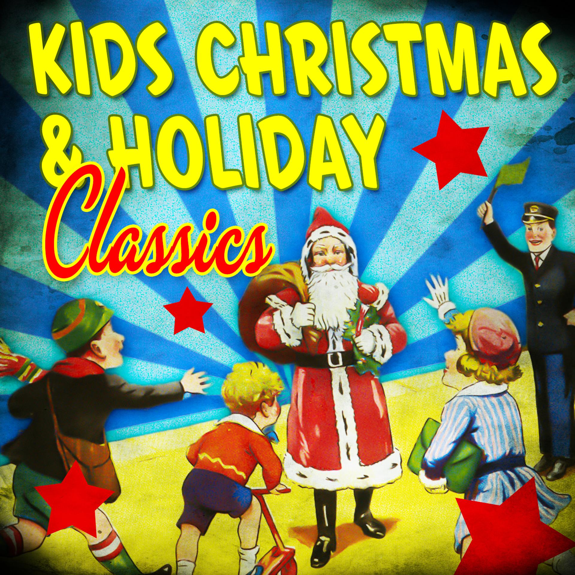 Постер альбома Kid's Christmas & Holiday Classics