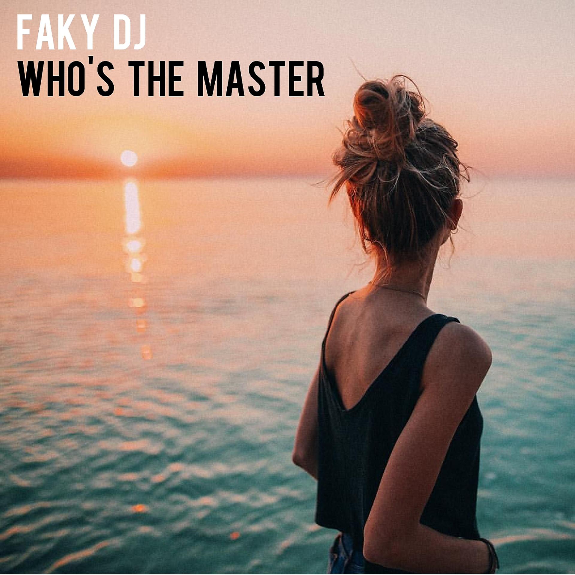 Постер альбома Who's The Master