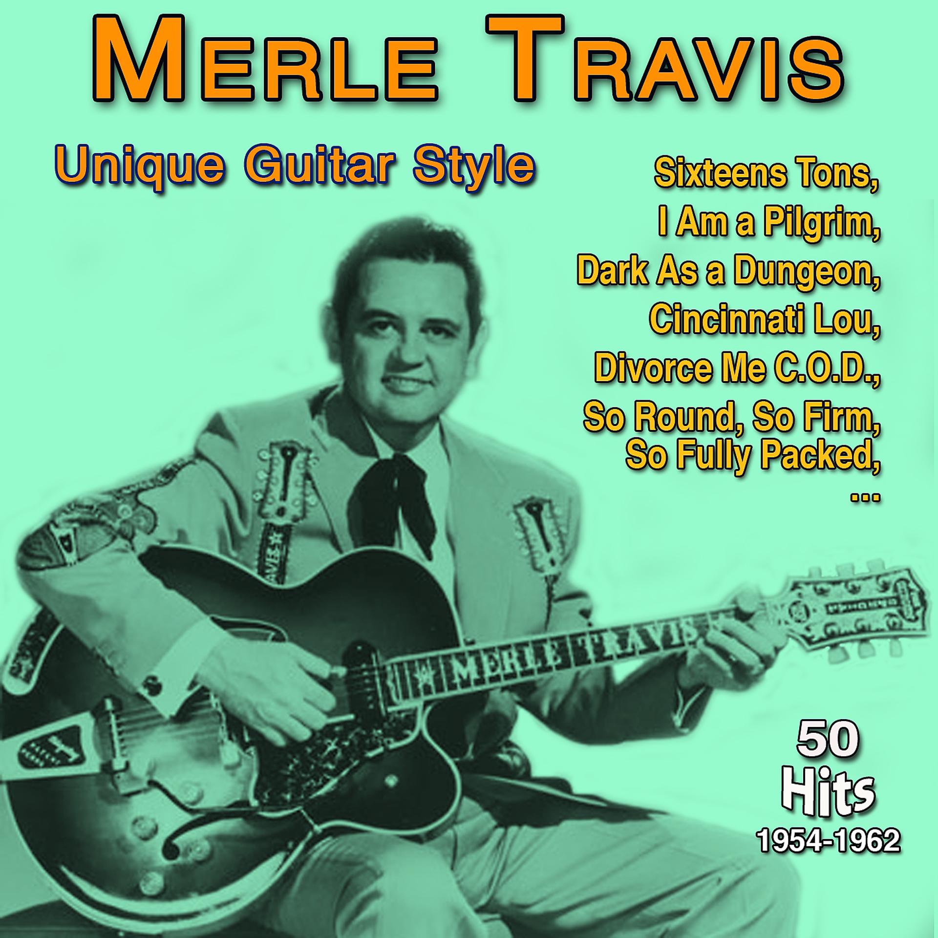 Постер альбома Merle Travis - "Travis Picking" - Sixteen Tons