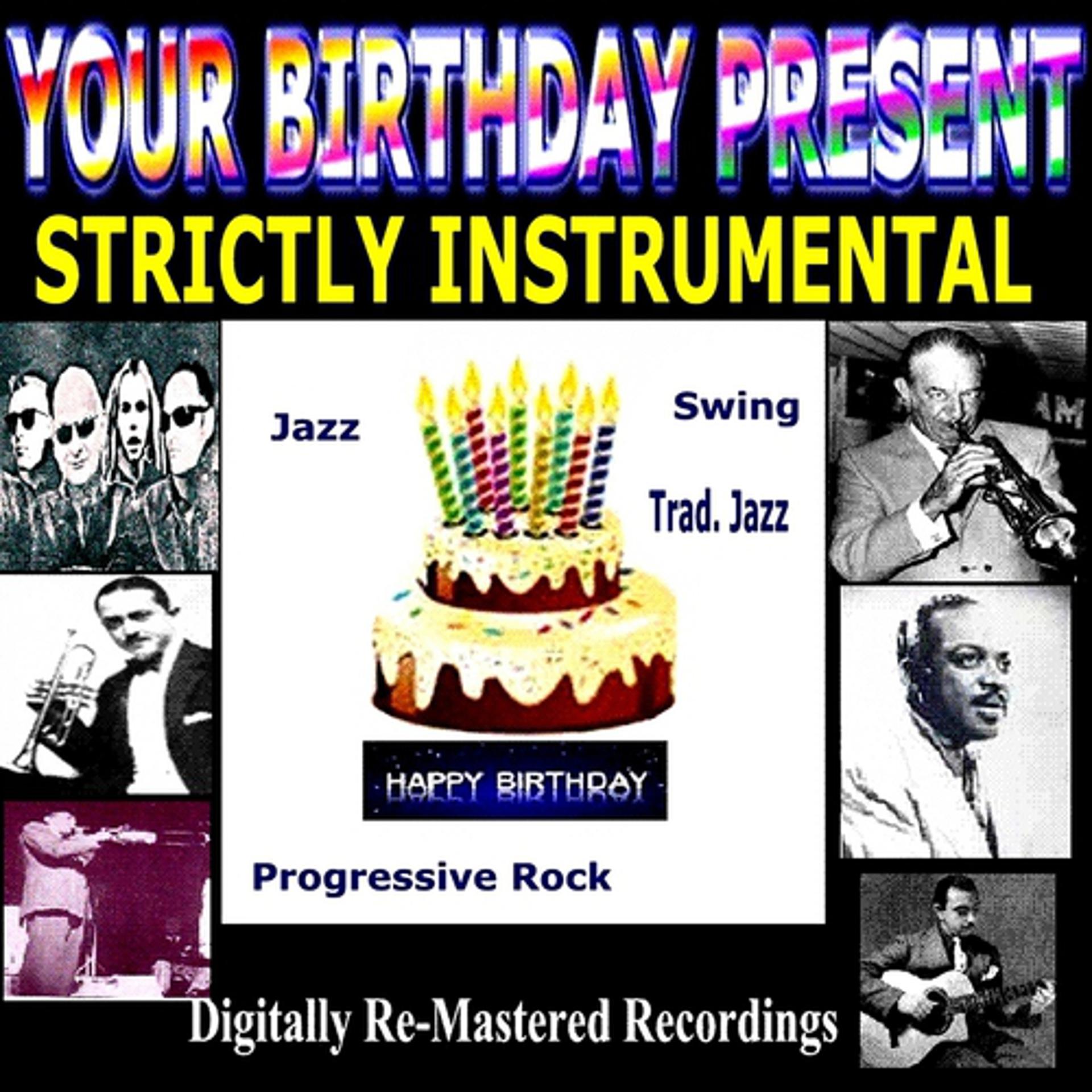 Постер альбома Your Birthday Present - Strictly Instrumental