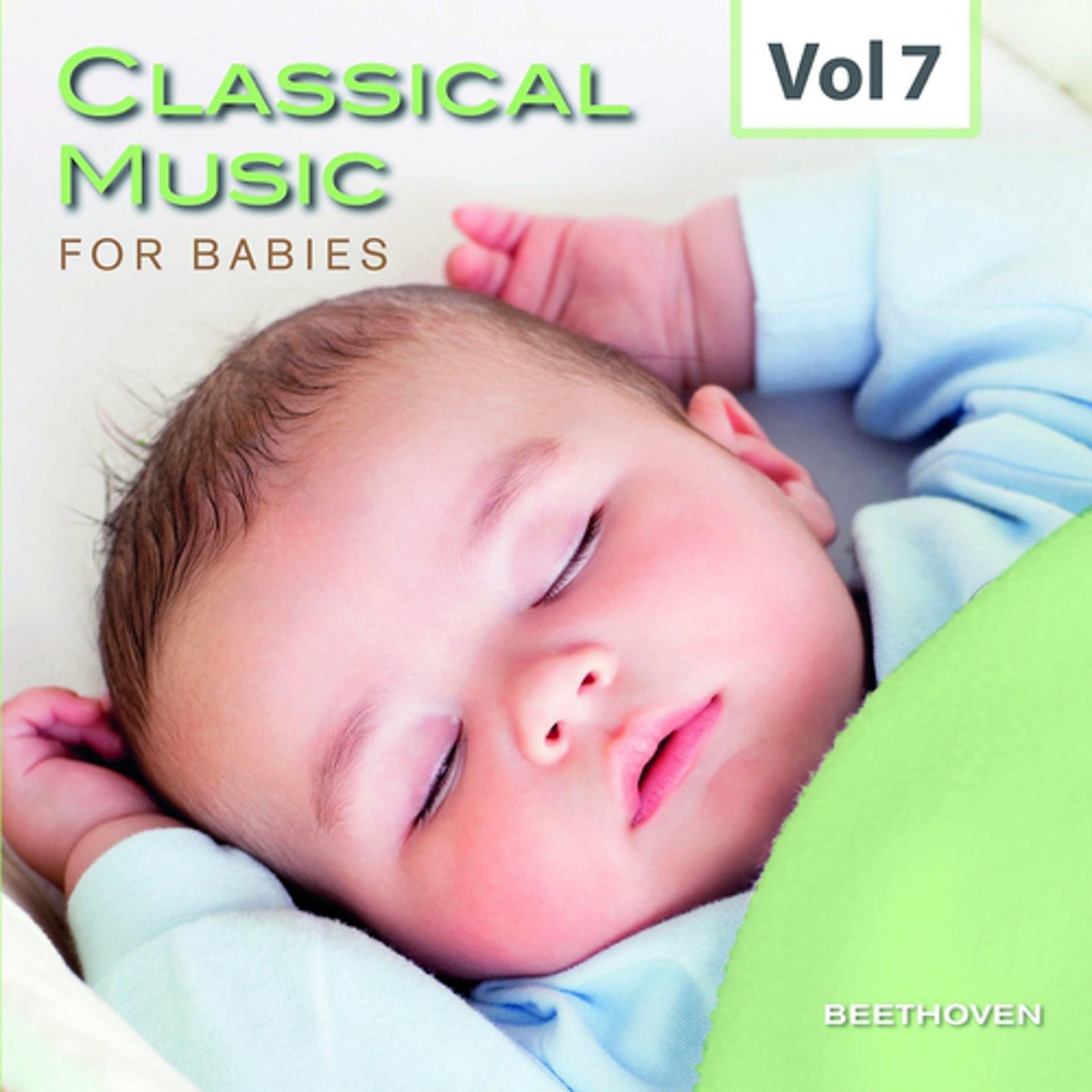 Постер альбома Classical Music for Babies, Vol. 7