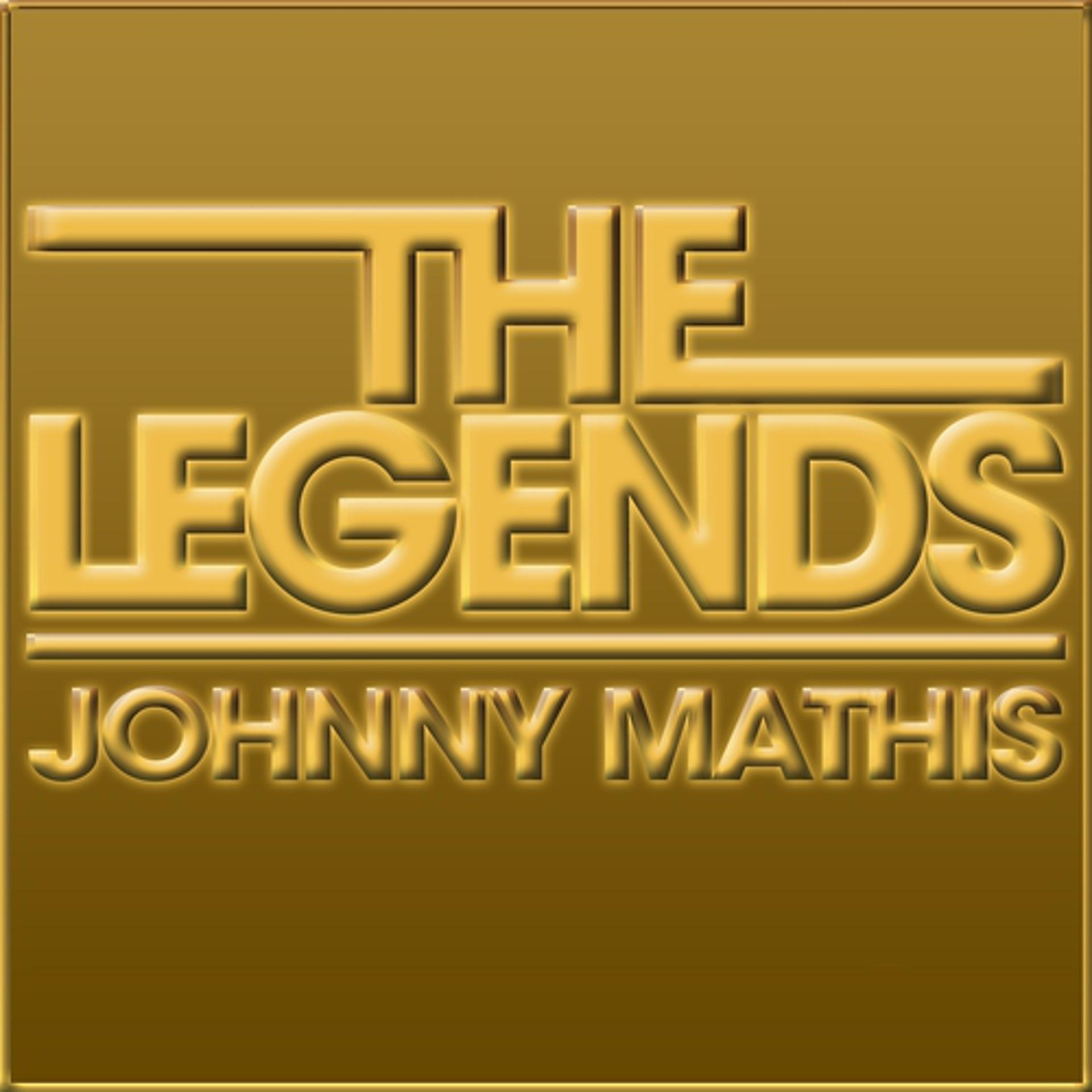 Постер альбома The Legends - Johnny Mathis