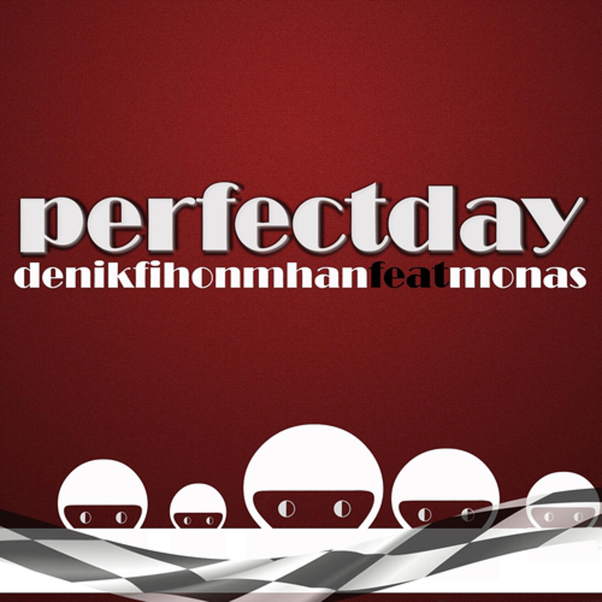Постер альбома Perfect Day