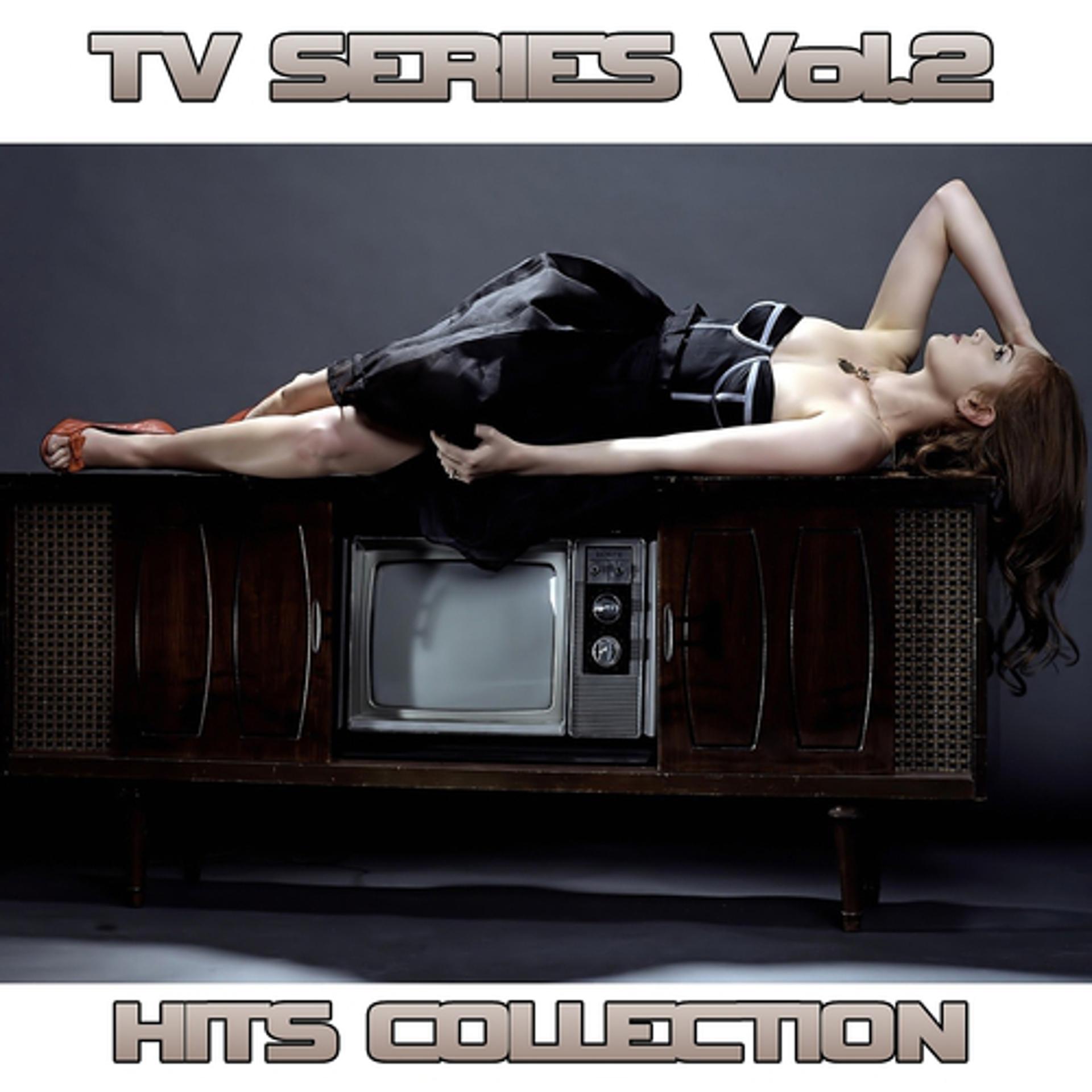 Постер альбома TV Series, Vol. 2 (Hits Collection)