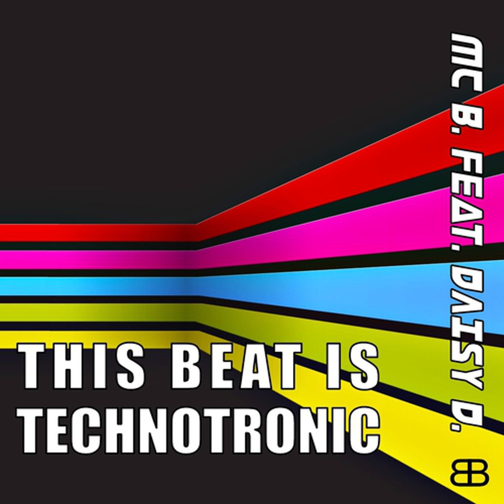 Постер альбома This Beat Is Technotronic