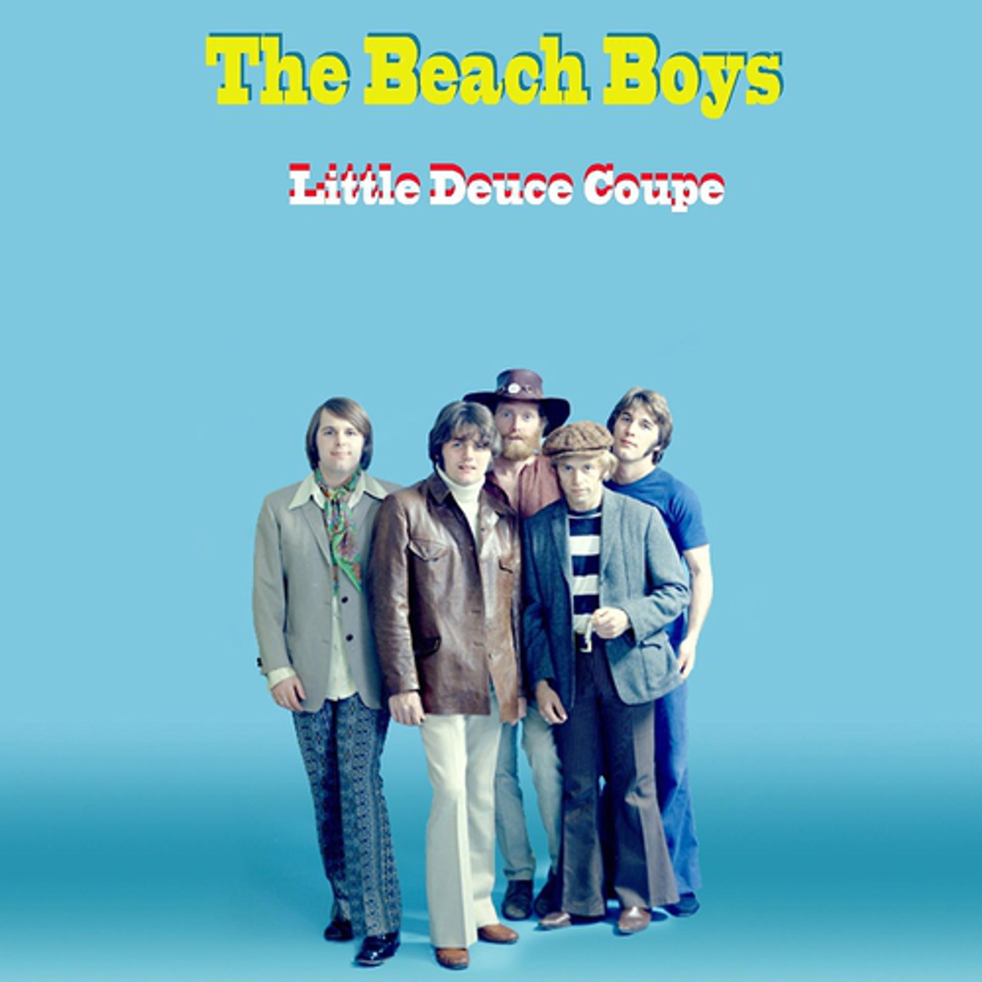Постер альбома The Beach Boys: Little Deuce Coupe