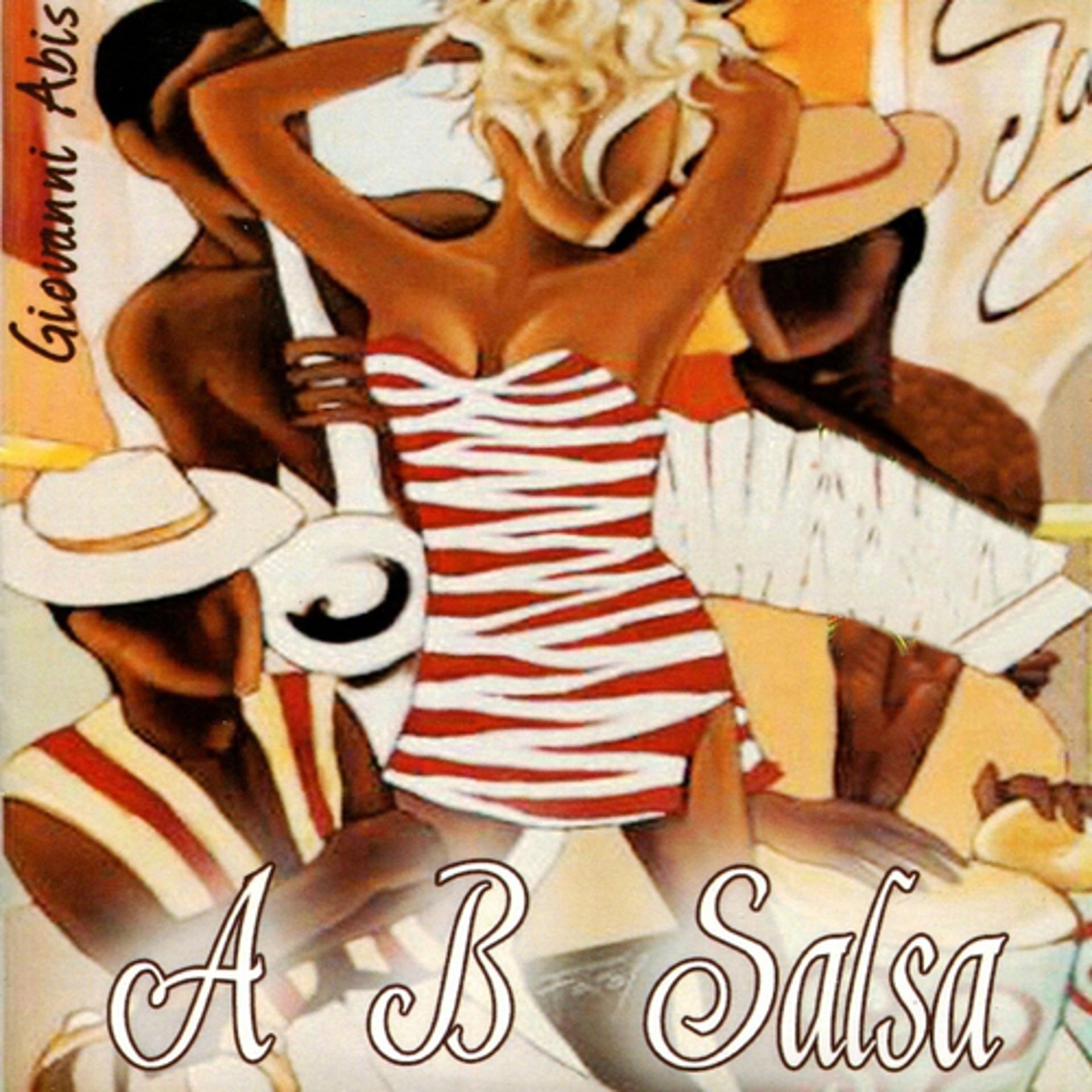 Постер альбома A b salsa