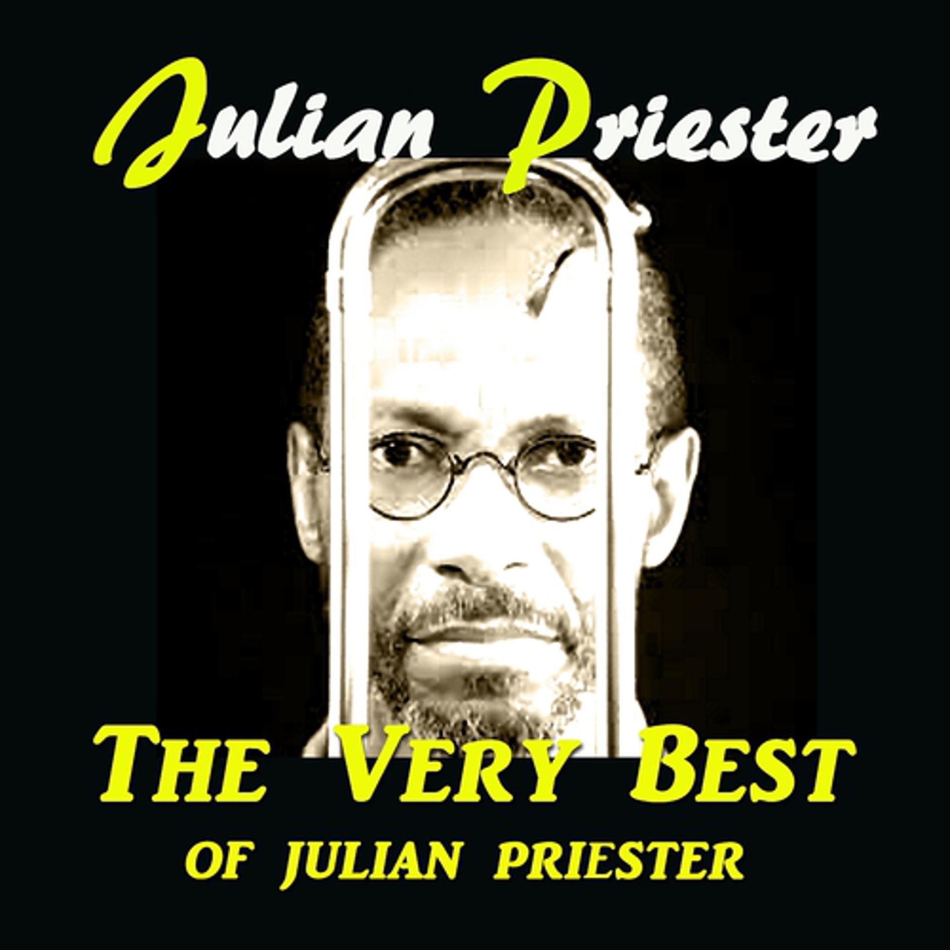 Постер альбома The Very Best of Julian Priester