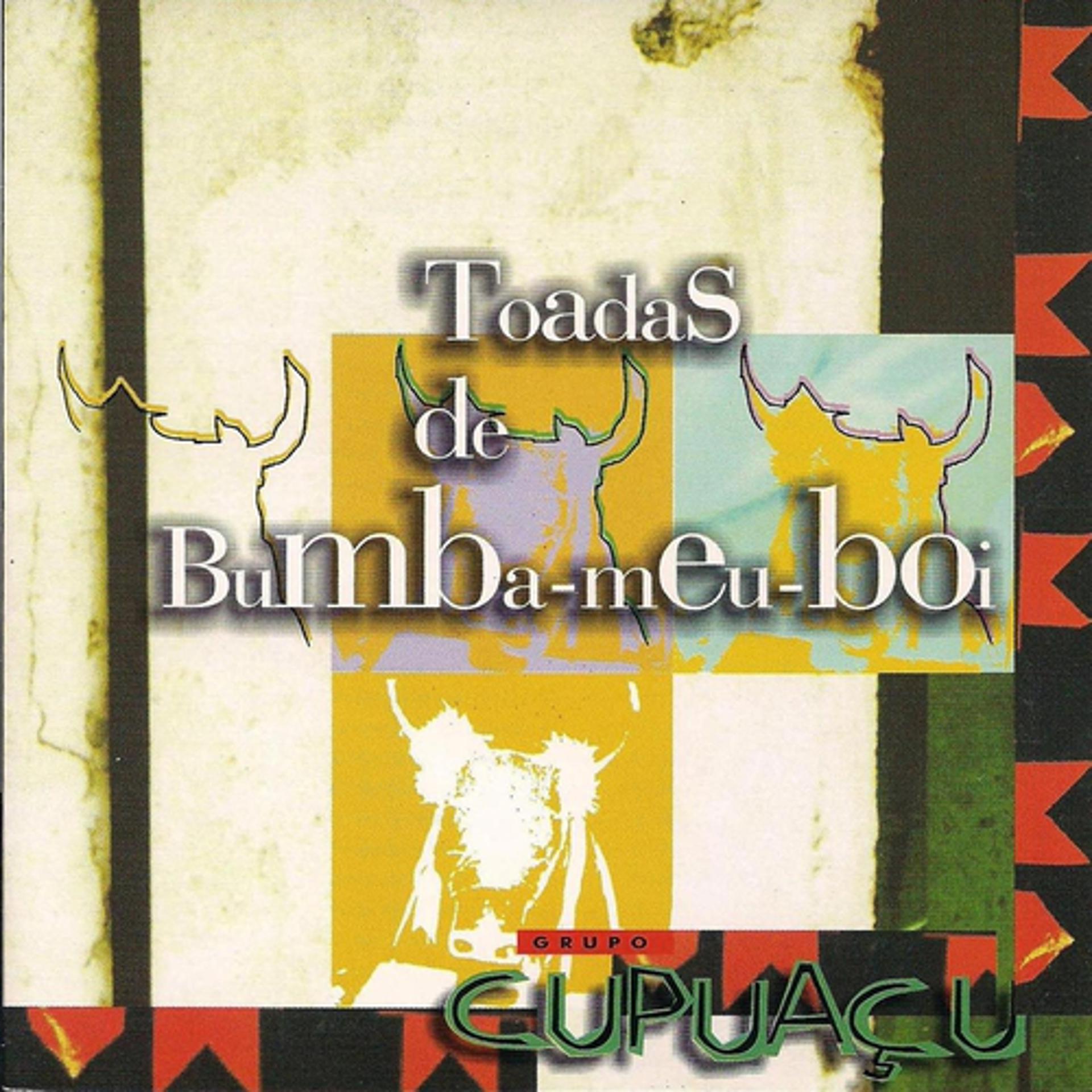 Постер альбома Toadas de Bumba-meu-boi