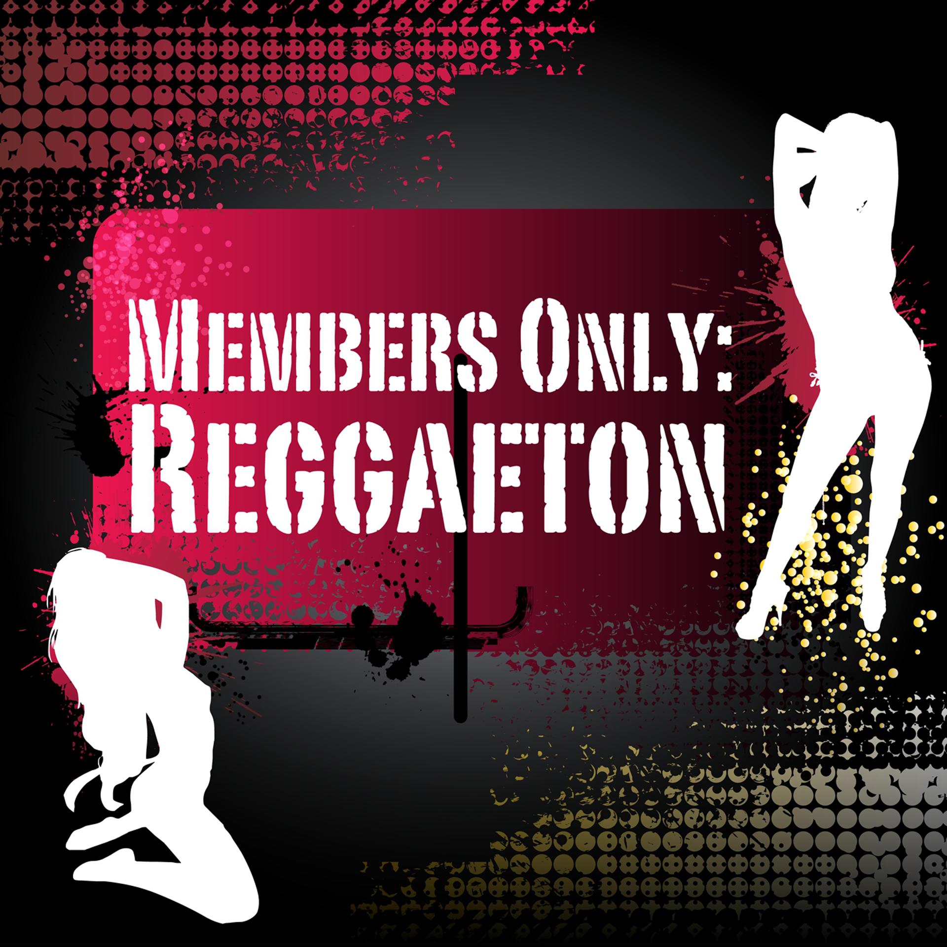 Постер альбома Members Only: Reggaeton