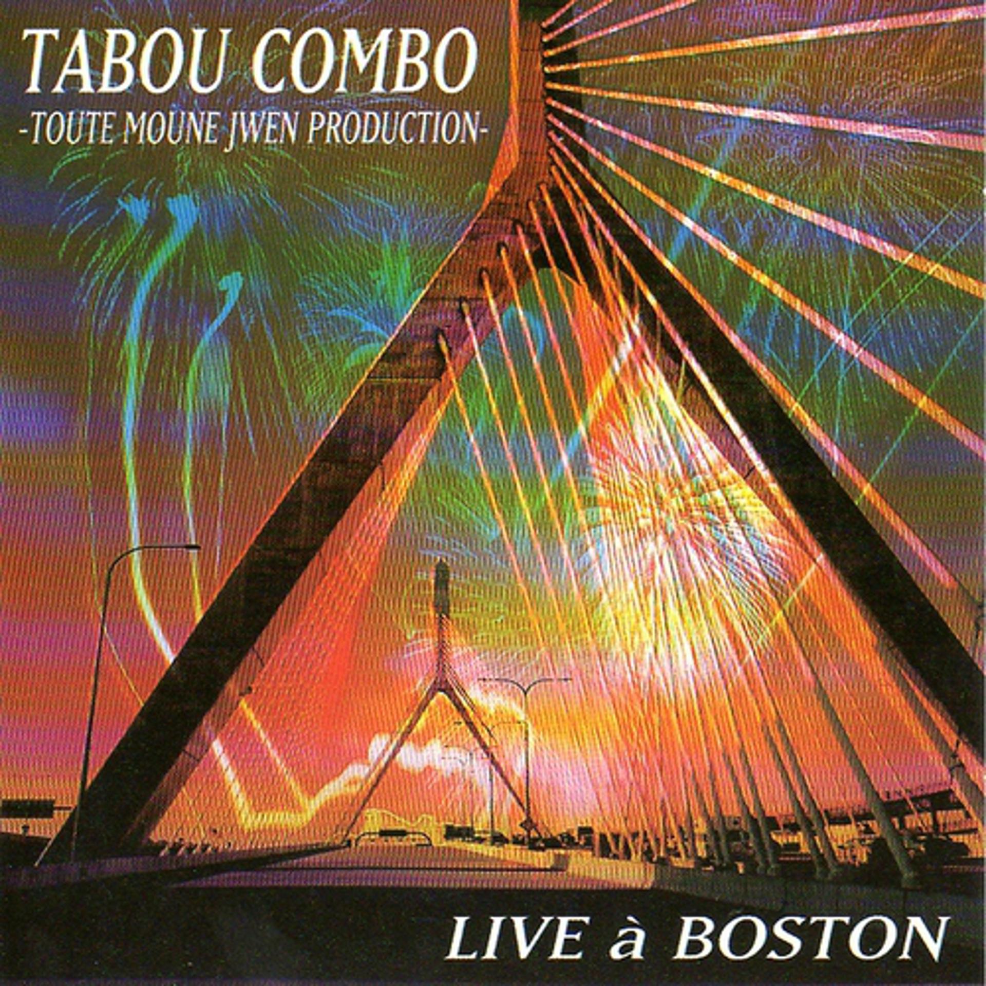 Постер альбома Live à Boston (Toute moune jwen production)