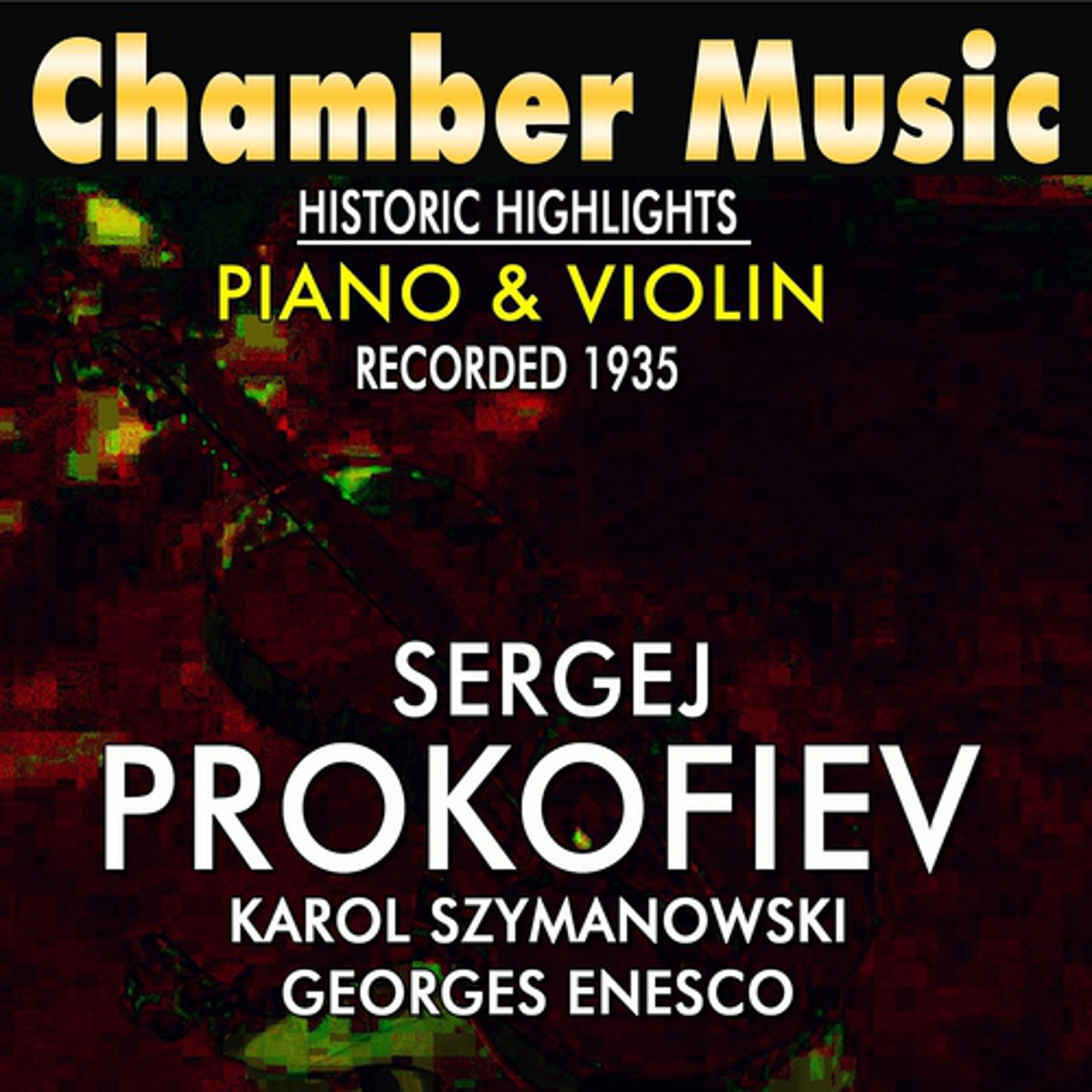 Постер альбома Chamber Music Historic Highlights Piano & Violin