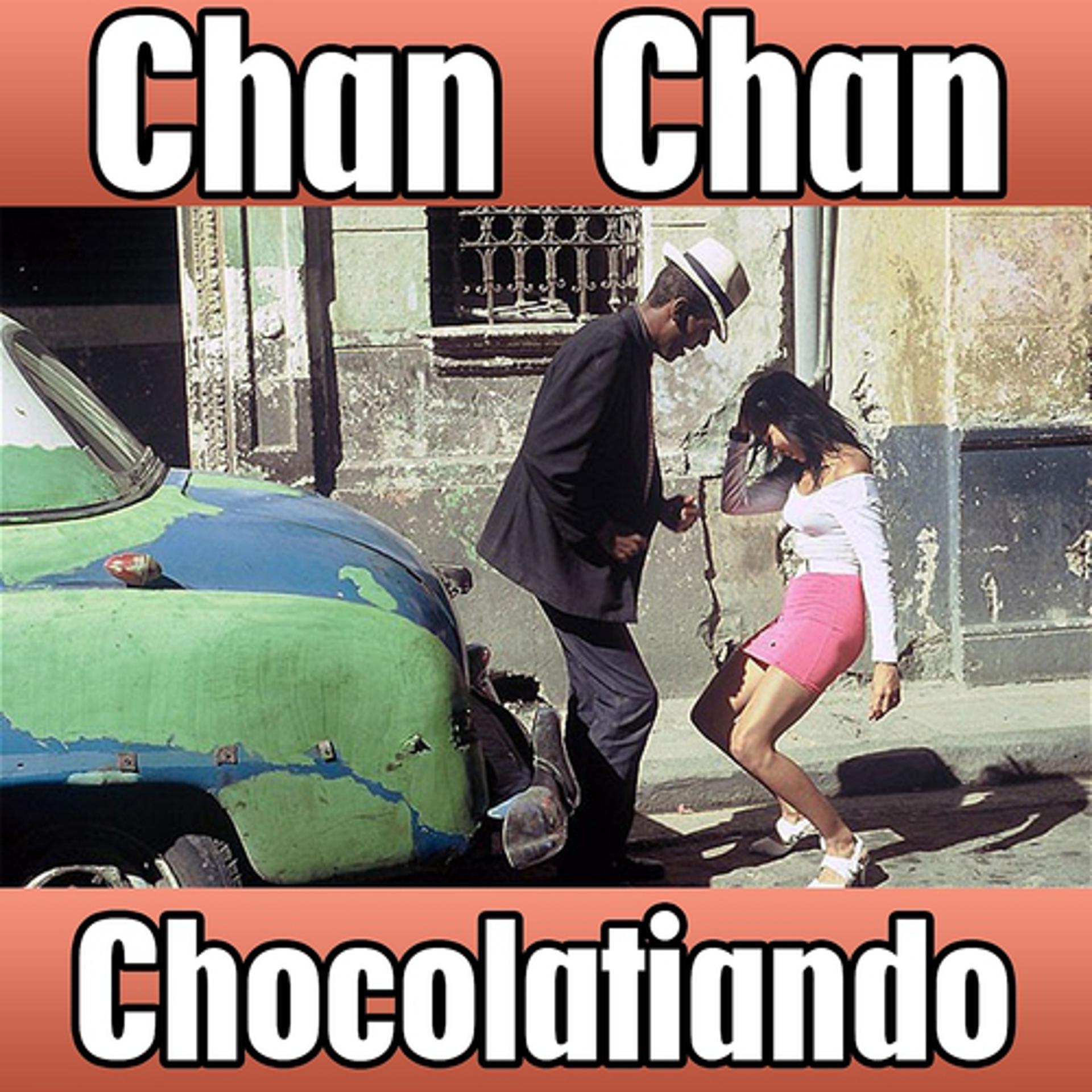 Постер альбома Chan Chan (Best Collection Salsa)