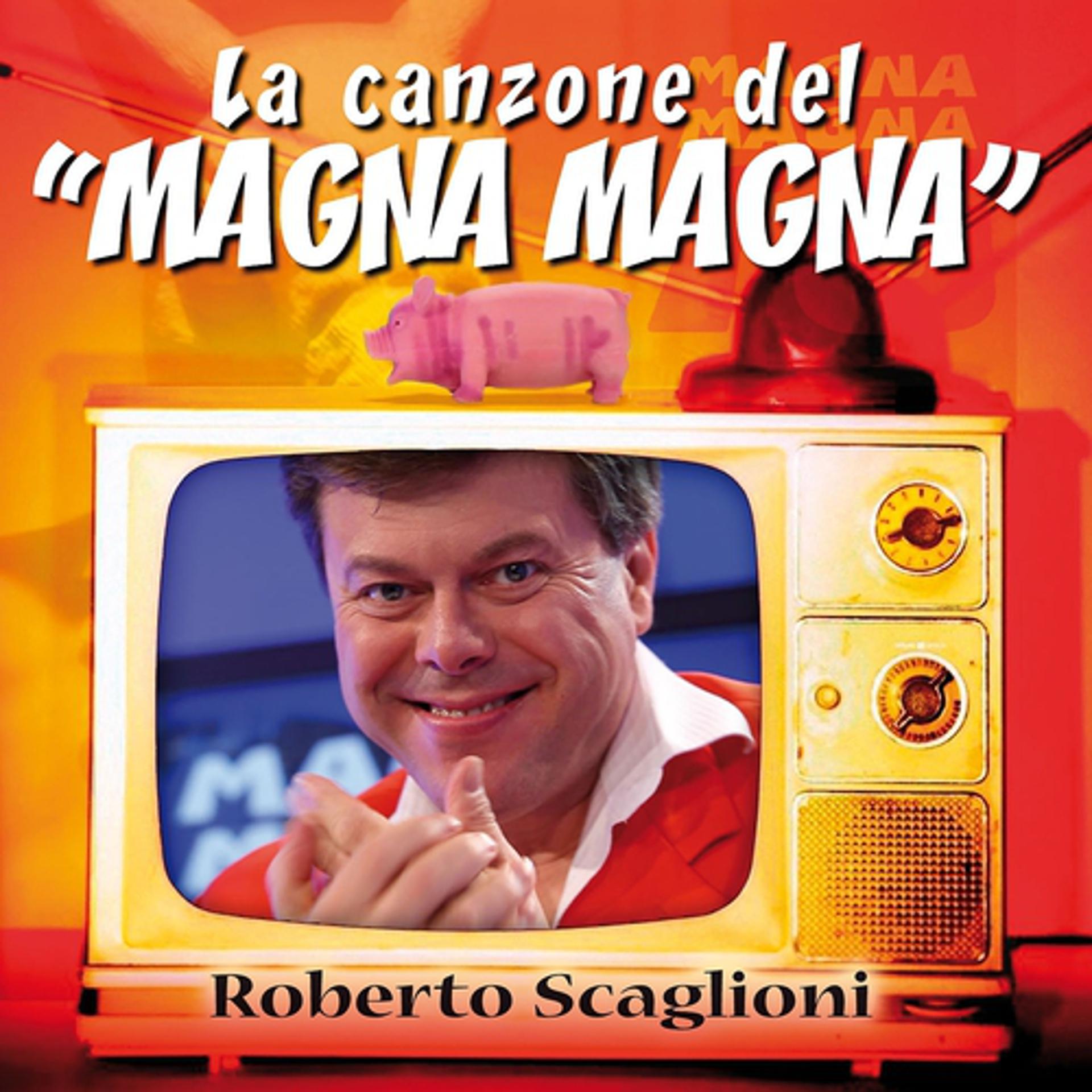 Постер альбома La canzone del Magna Magna