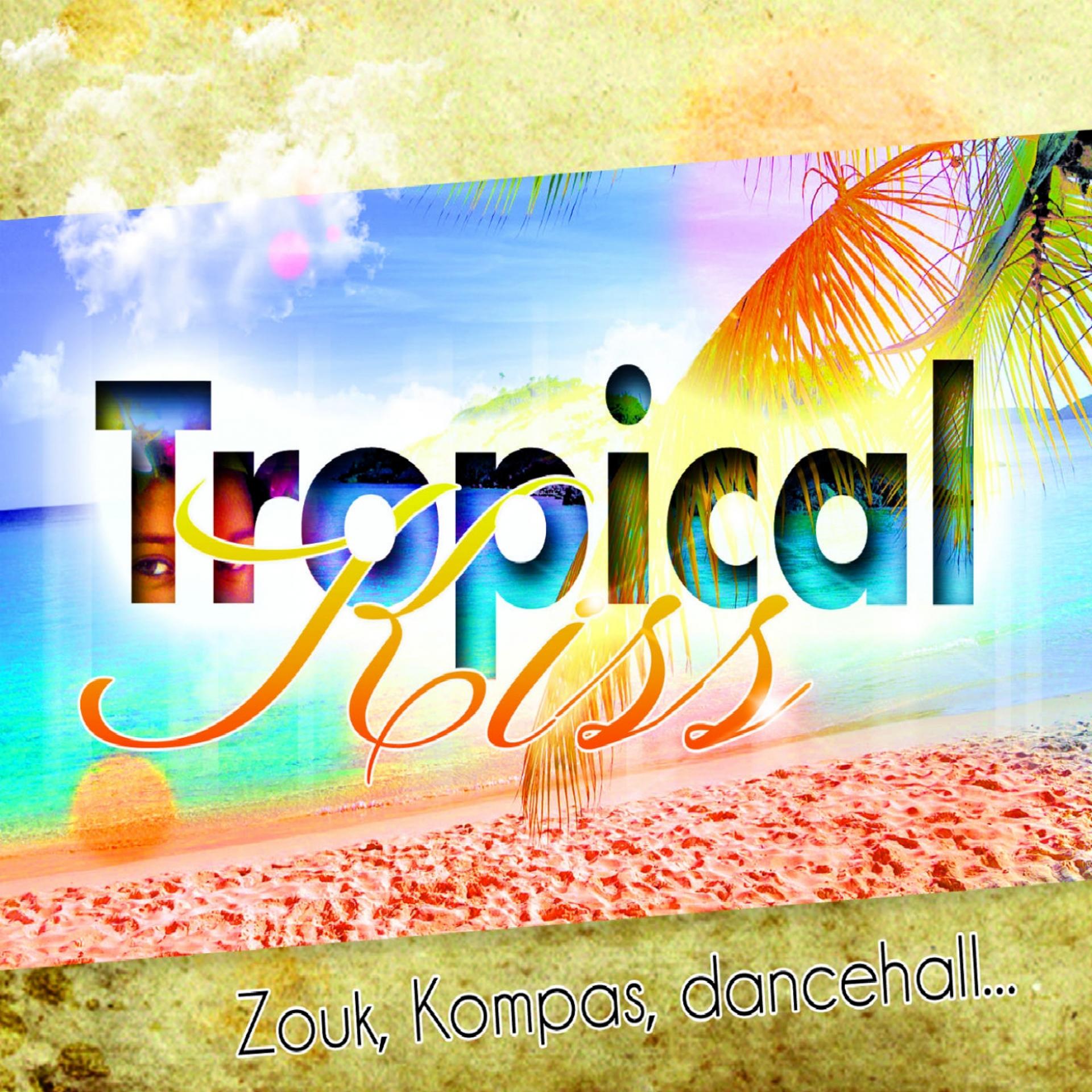 Постер альбома Tropical kiss