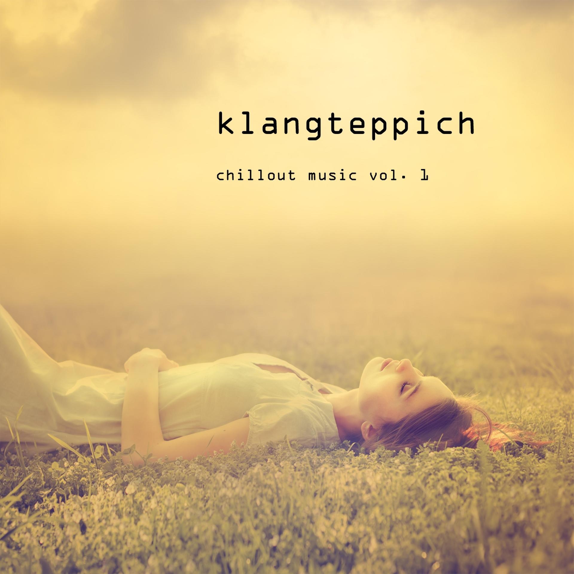 Постер альбома Klangteppich: Chillout Music, Vol. 1