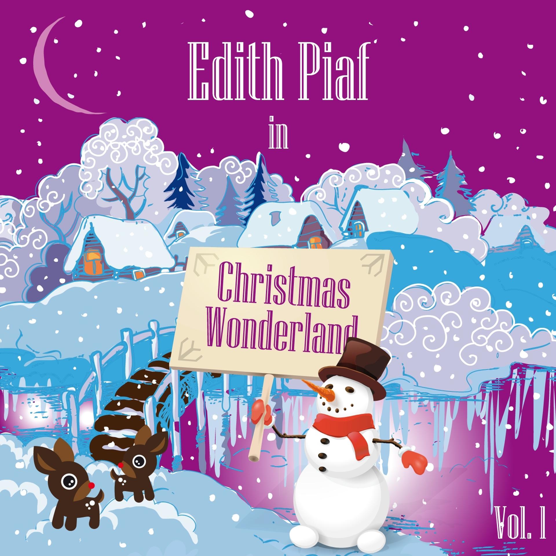 Постер альбома Edith Piaf in Christmas Wonderland, Vol. 1