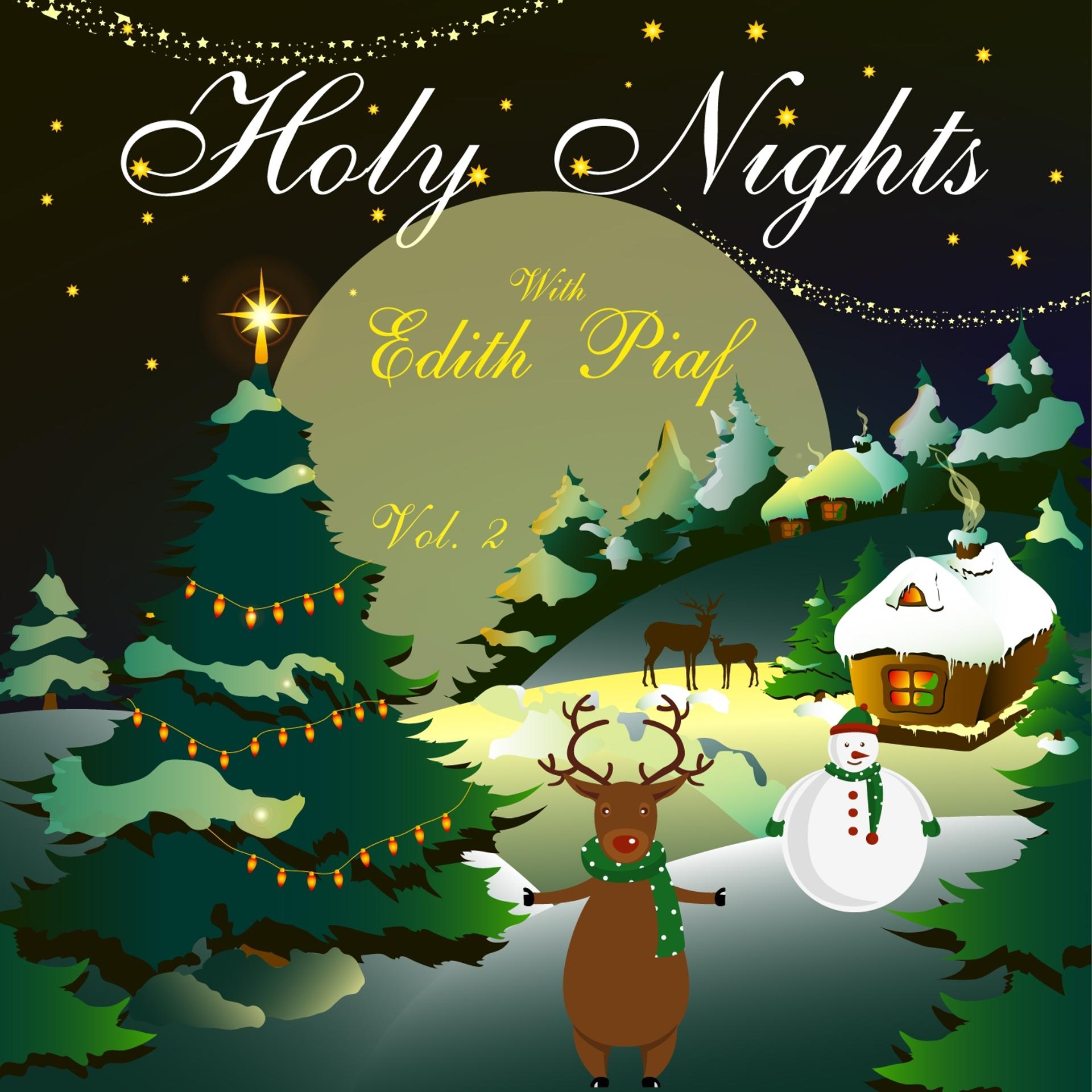 Постер альбома Holy Nights With Edith Piaf, Vol. 2