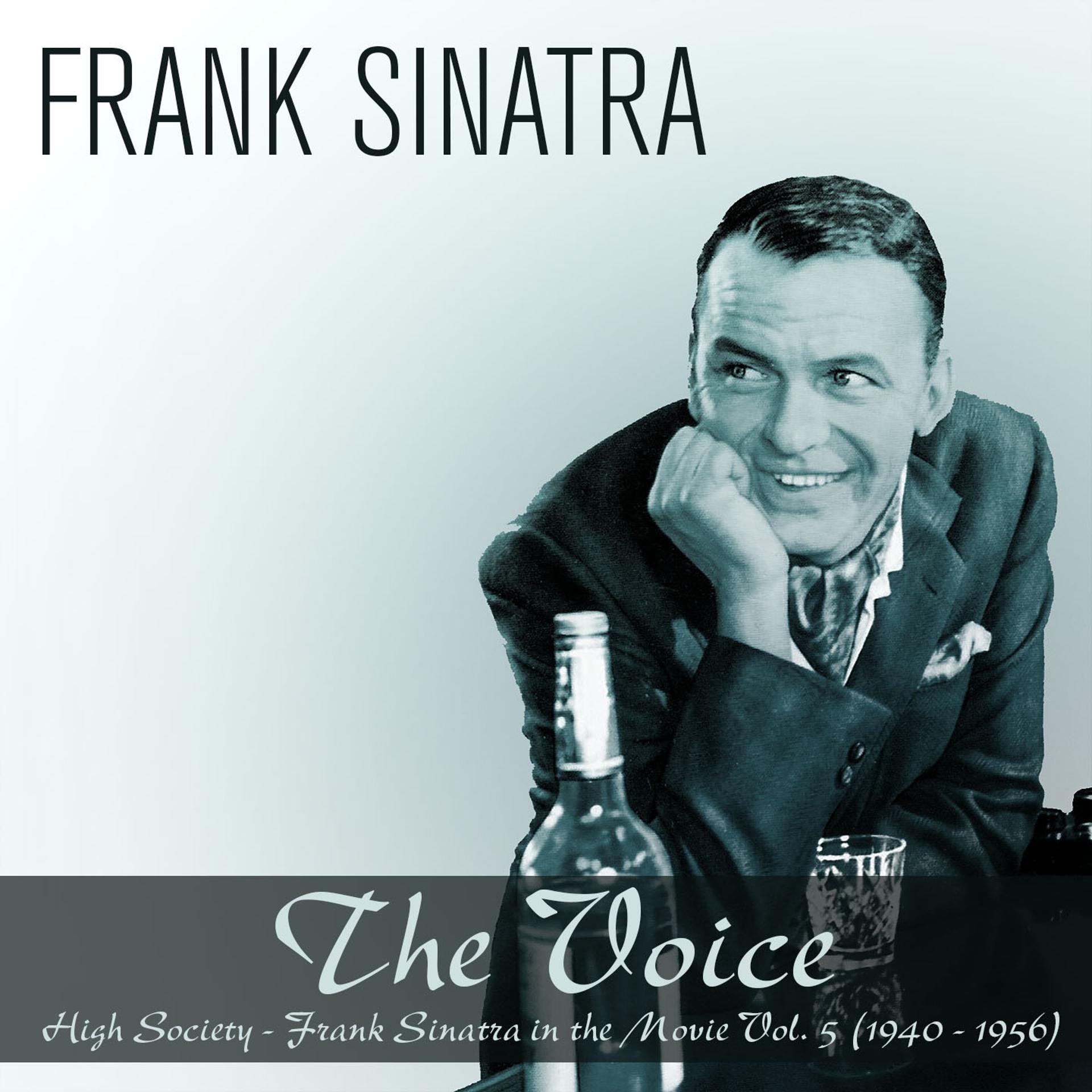 Постер альбома The Voice: High Society - Frank Sinatra in the Movie, Vol. 5