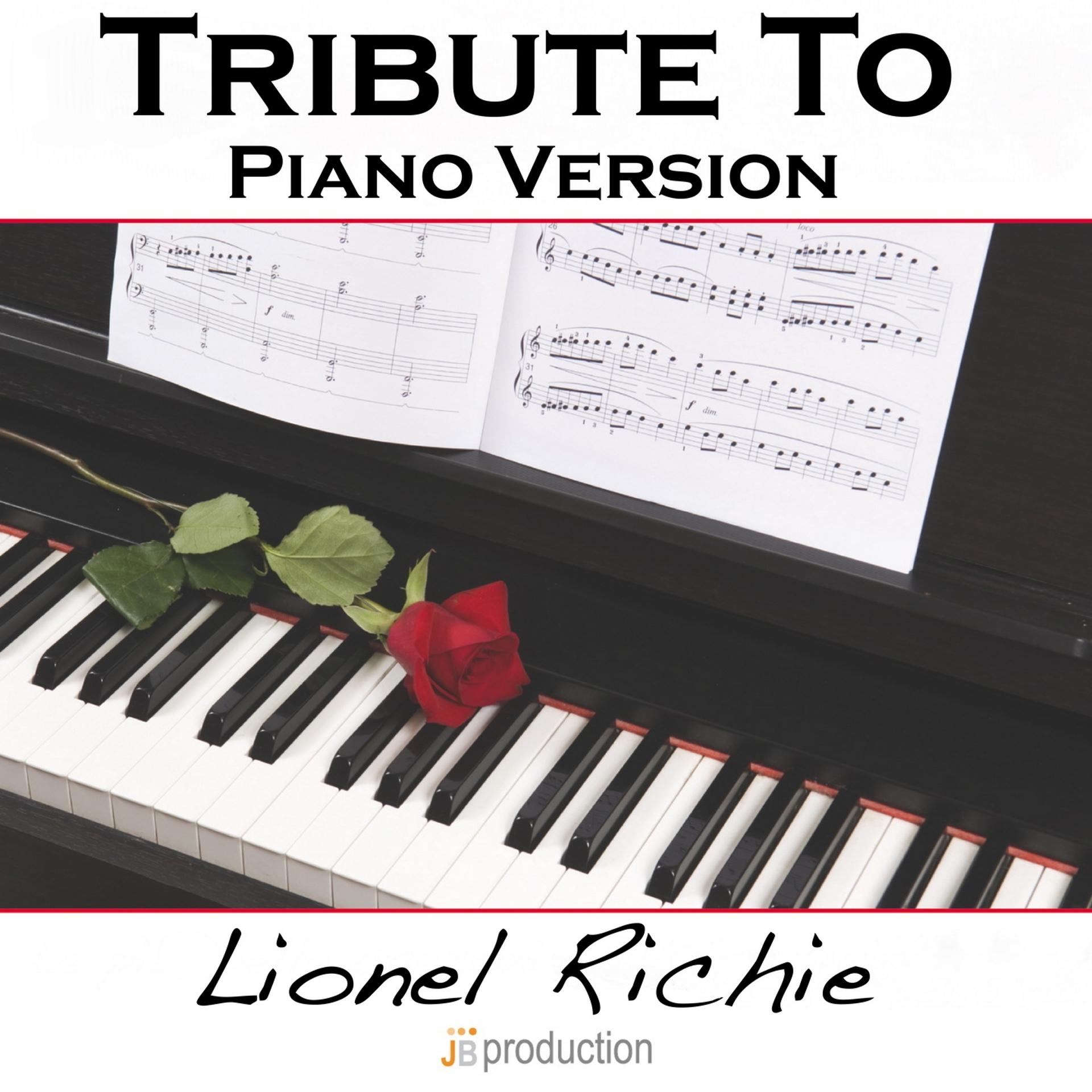 Постер альбома Tribute to Lionel Richie: Piano Version