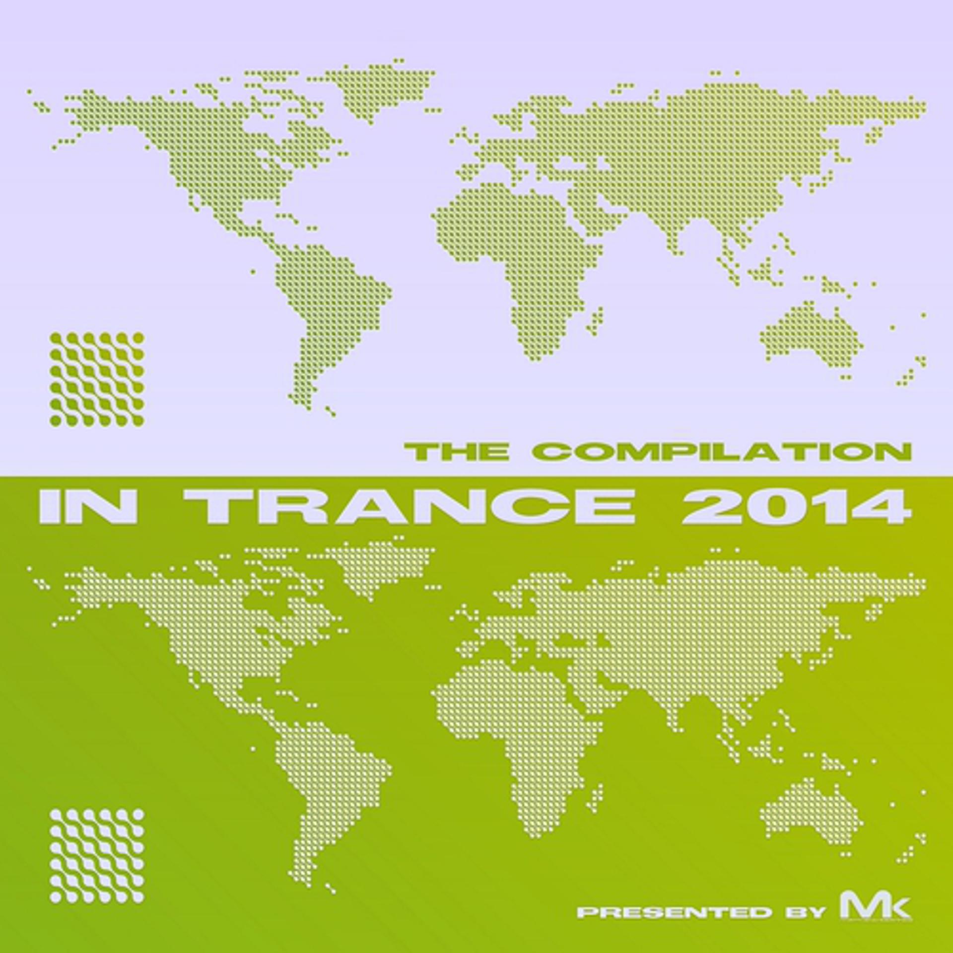 Постер альбома In Trance 2014 - The Compilation by Matthew Kramer