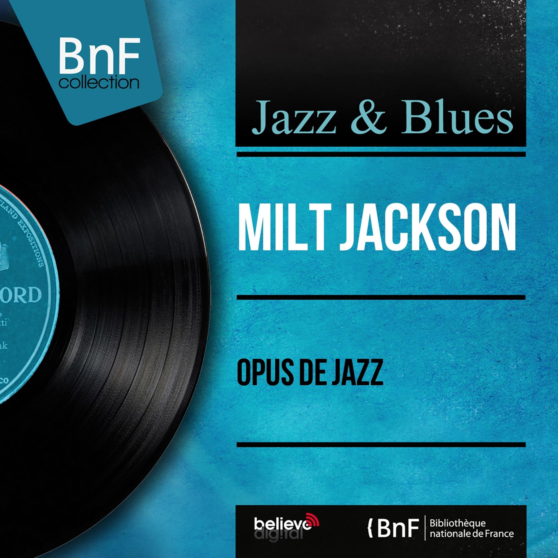 Постер альбома Opus de jazz (Mono Version)