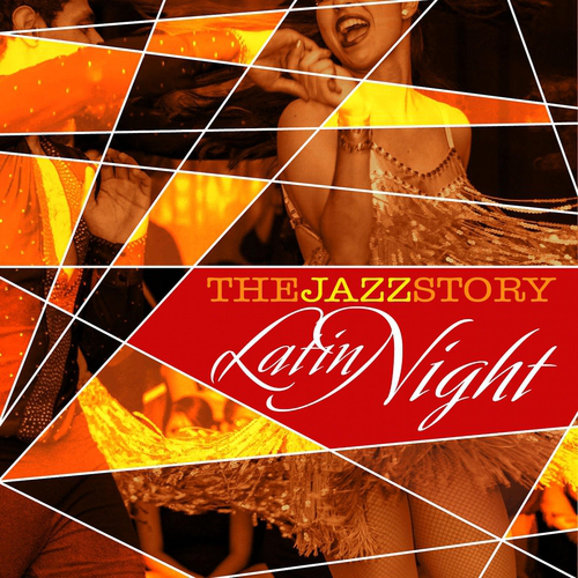 Постер альбома The Jazz Story- Latin Night