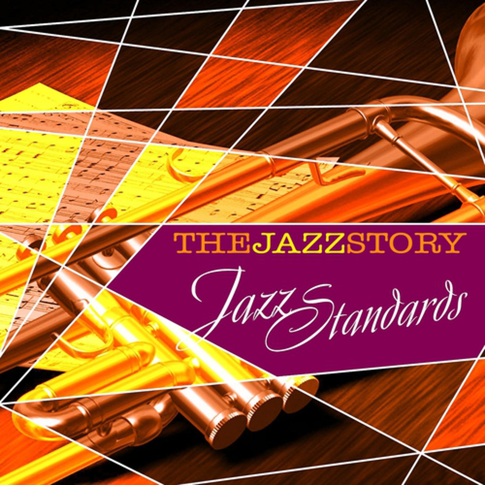 Постер альбома The Jazz Story - Jazz Standards