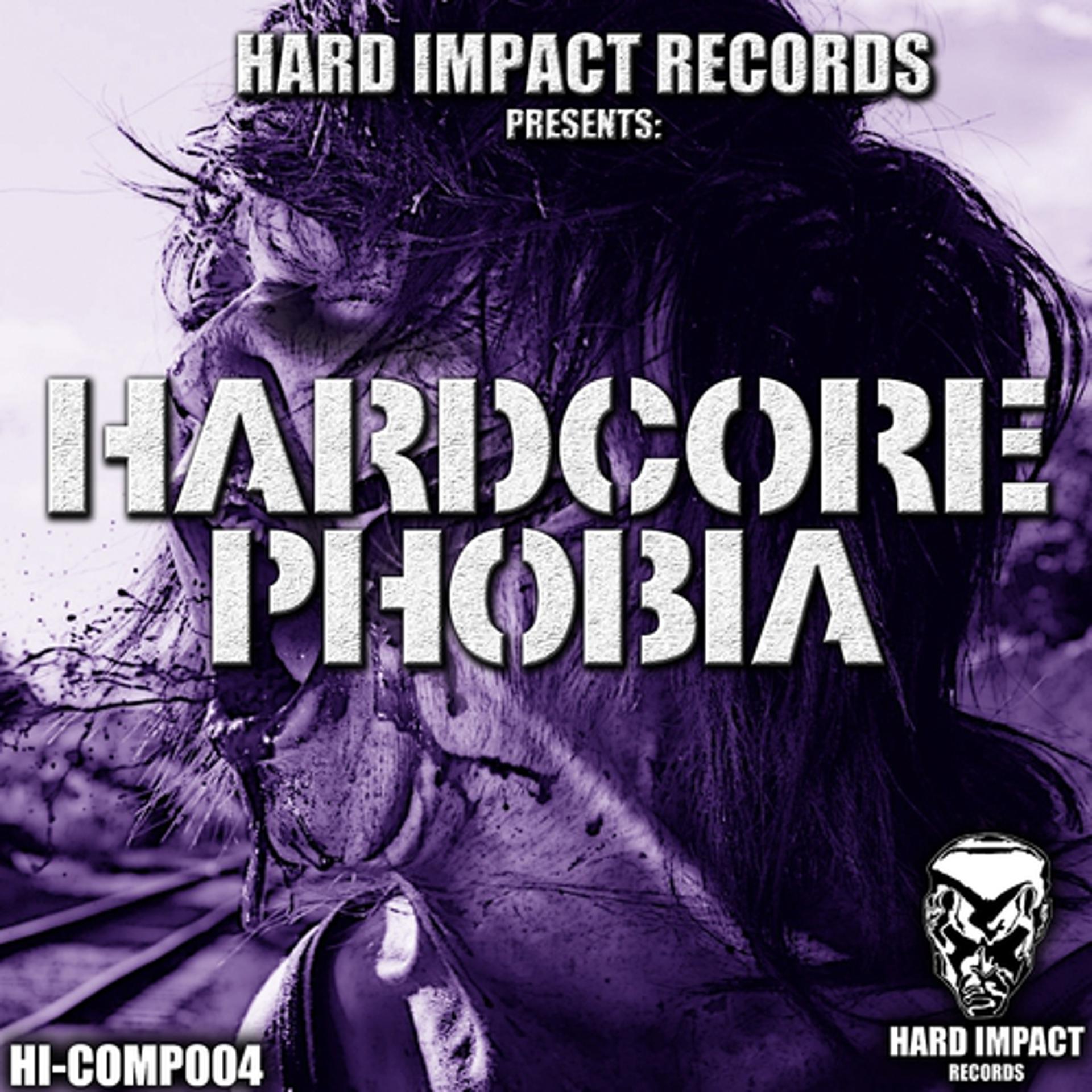 Постер альбома Hardcore Phobia