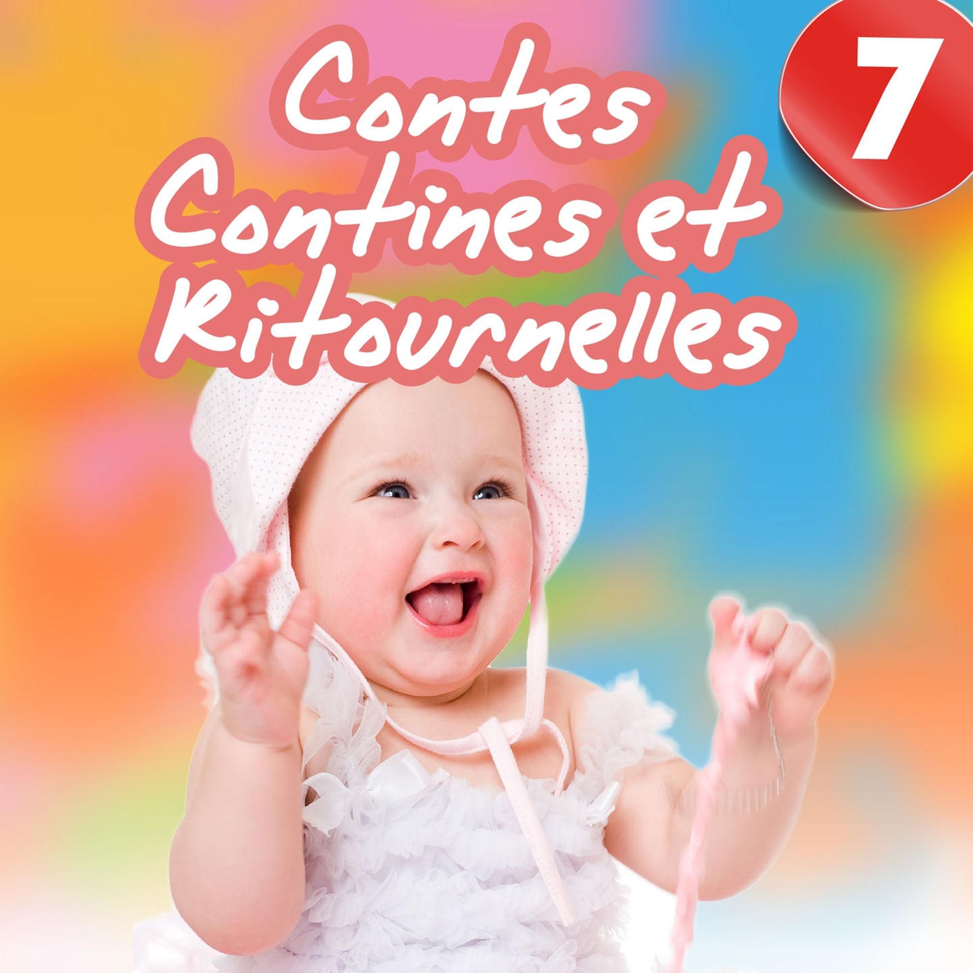 Постер альбома Contes, contines et ritournelles, Vol. 7