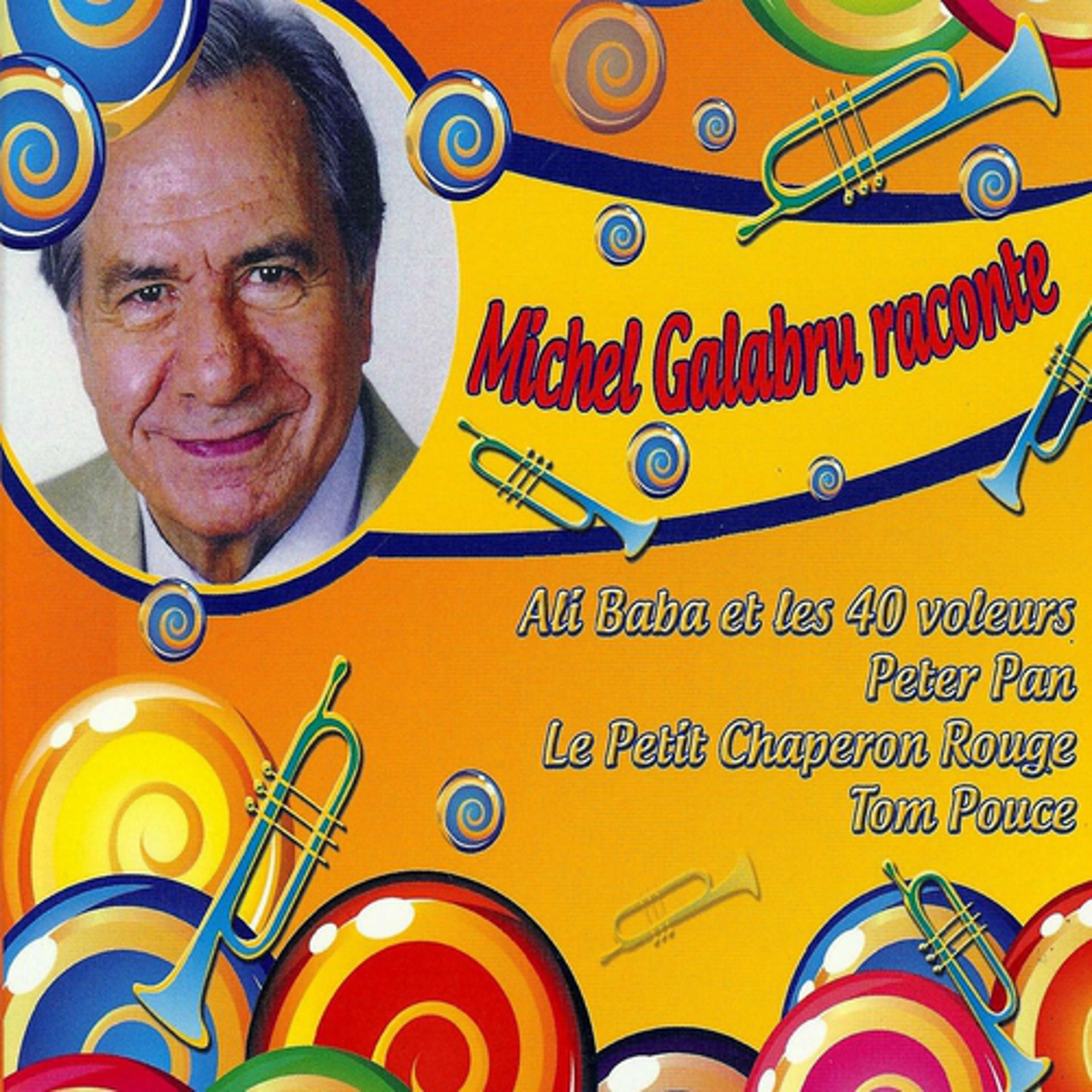 Постер альбома Michel galabru raconte