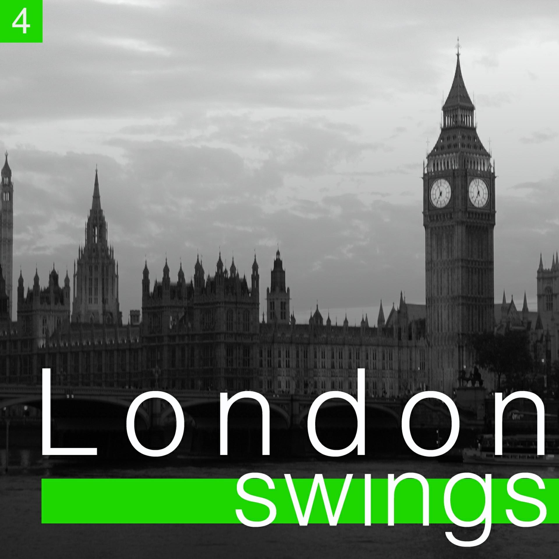 Постер альбома London Swings, Vol. 4 (The Golden Age of British Dance Bands)
