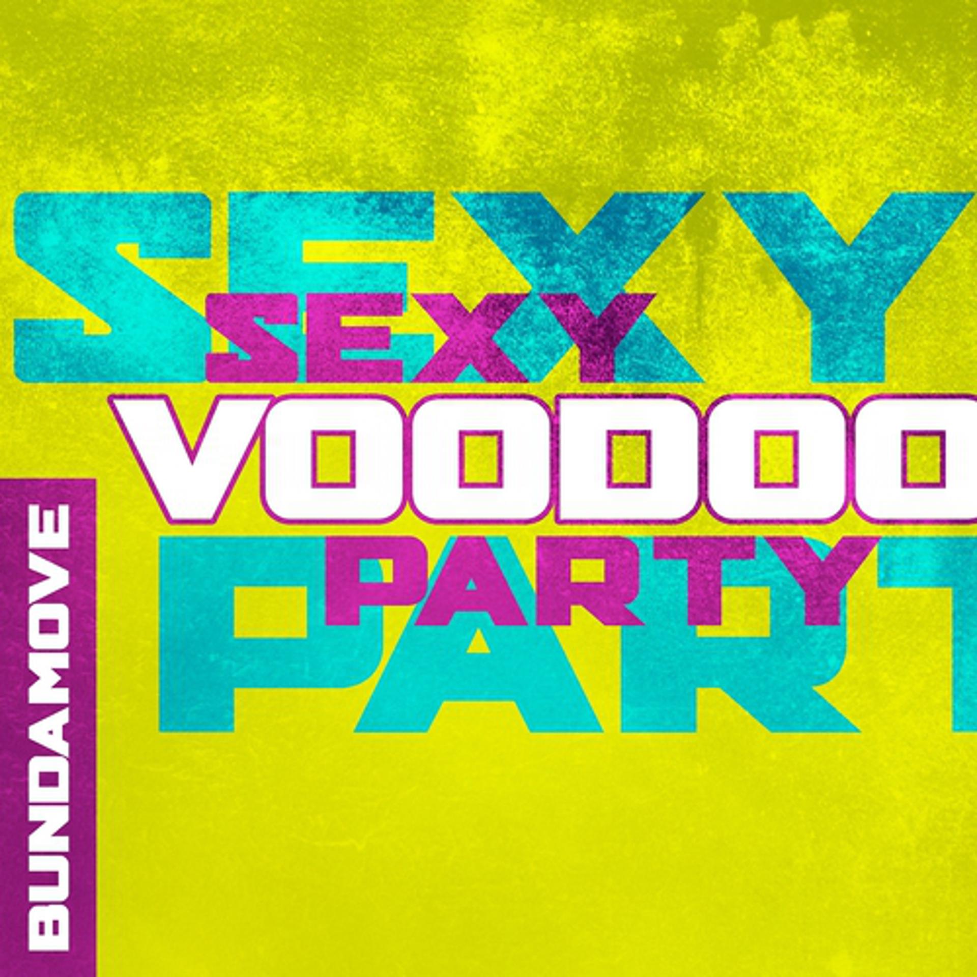 Постер альбома Sexy Voodoo Party