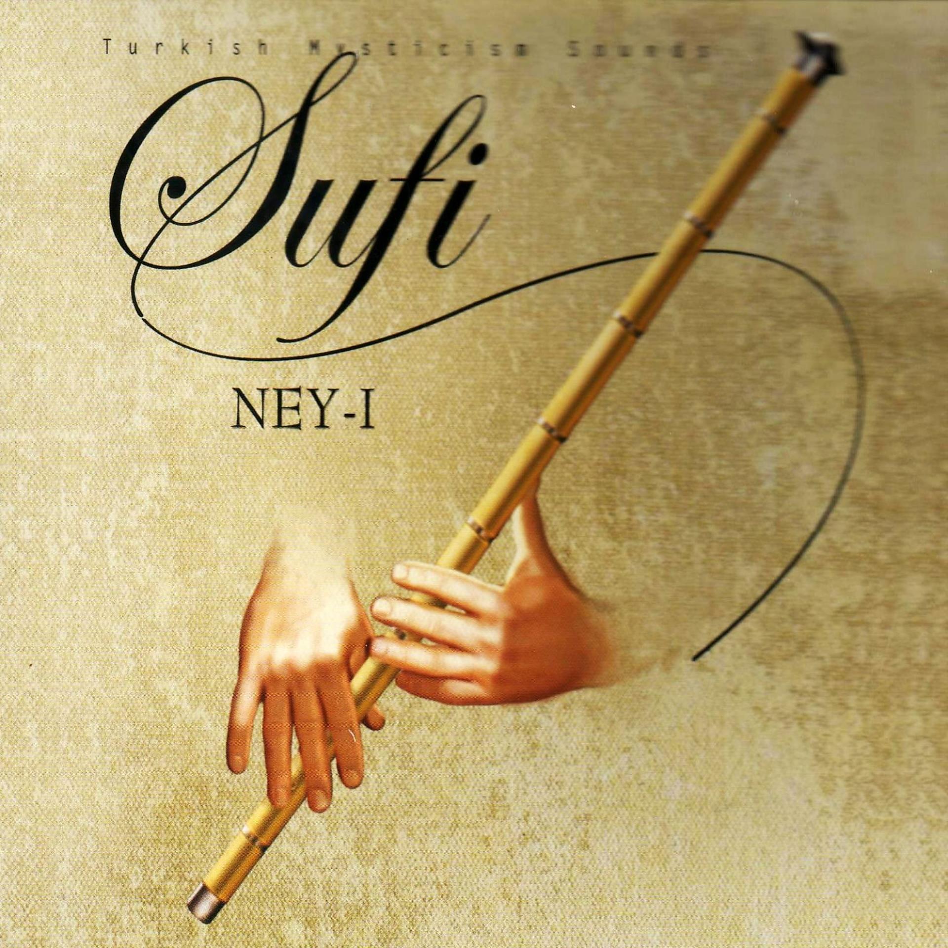 Постер альбома Sufi Ney-I