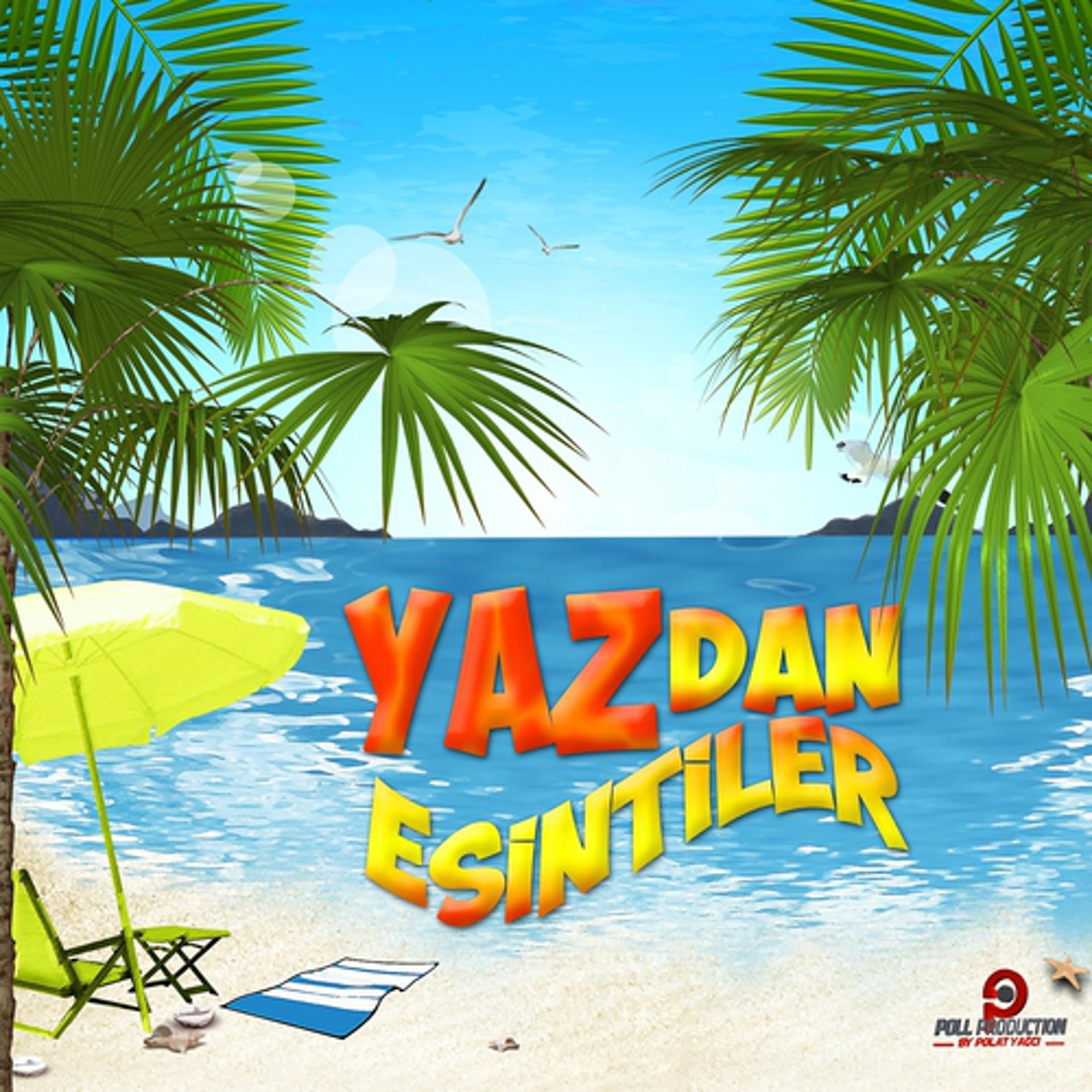 Постер альбома Yaz'dan Esintiler